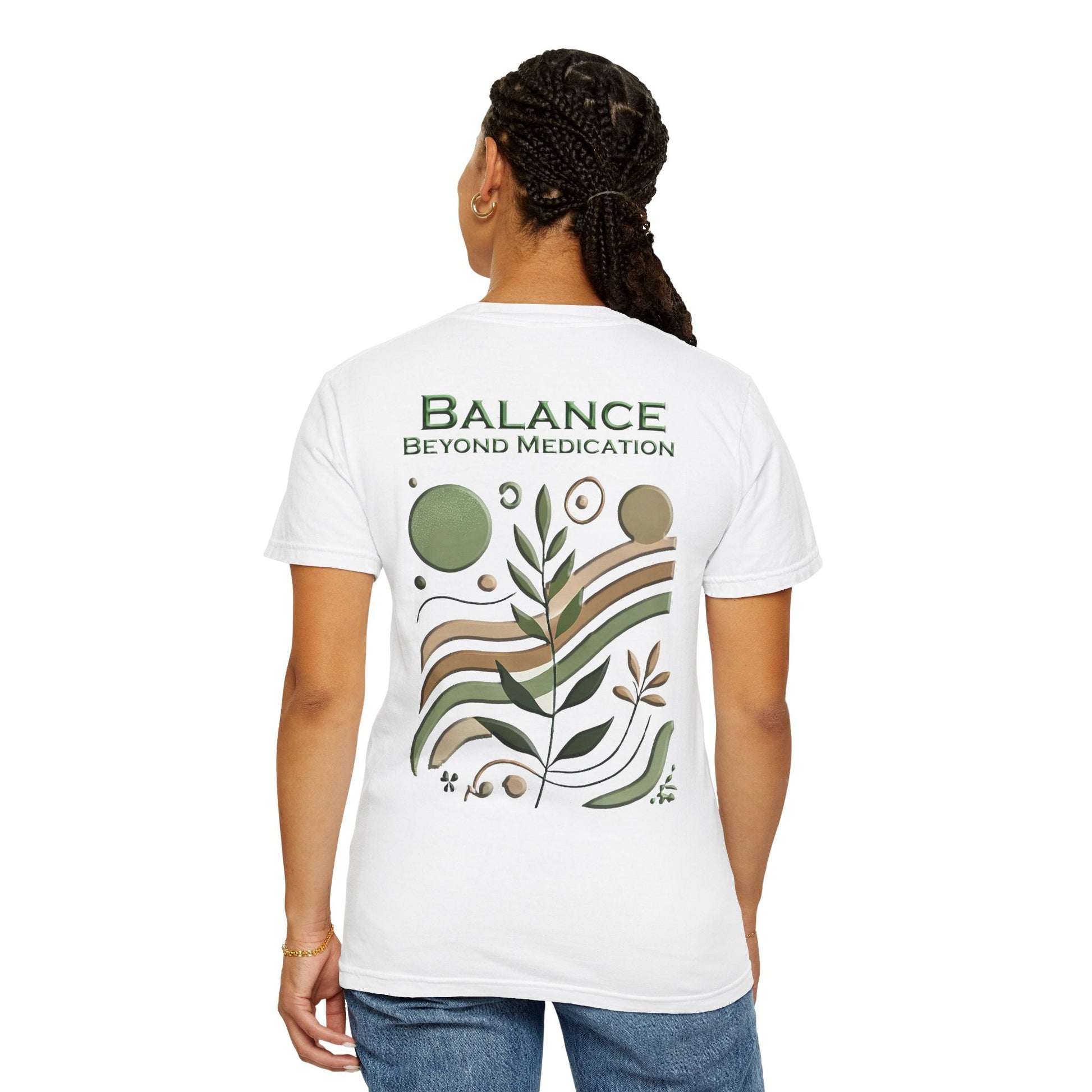 Unisex Garment-Dyed t-shirt Balance Beyond Medication - Nature Tee