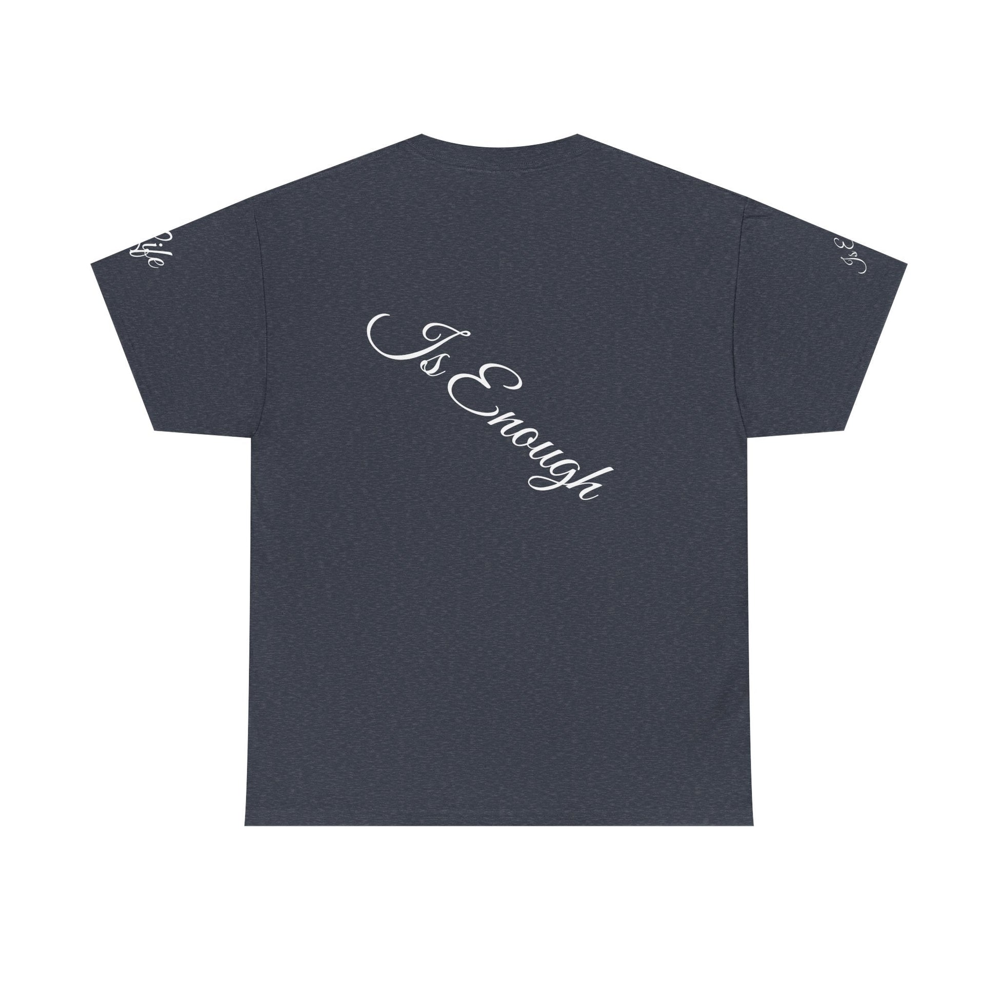 Unisex Heavy Cotton T-shirt - life is enough your are always enough