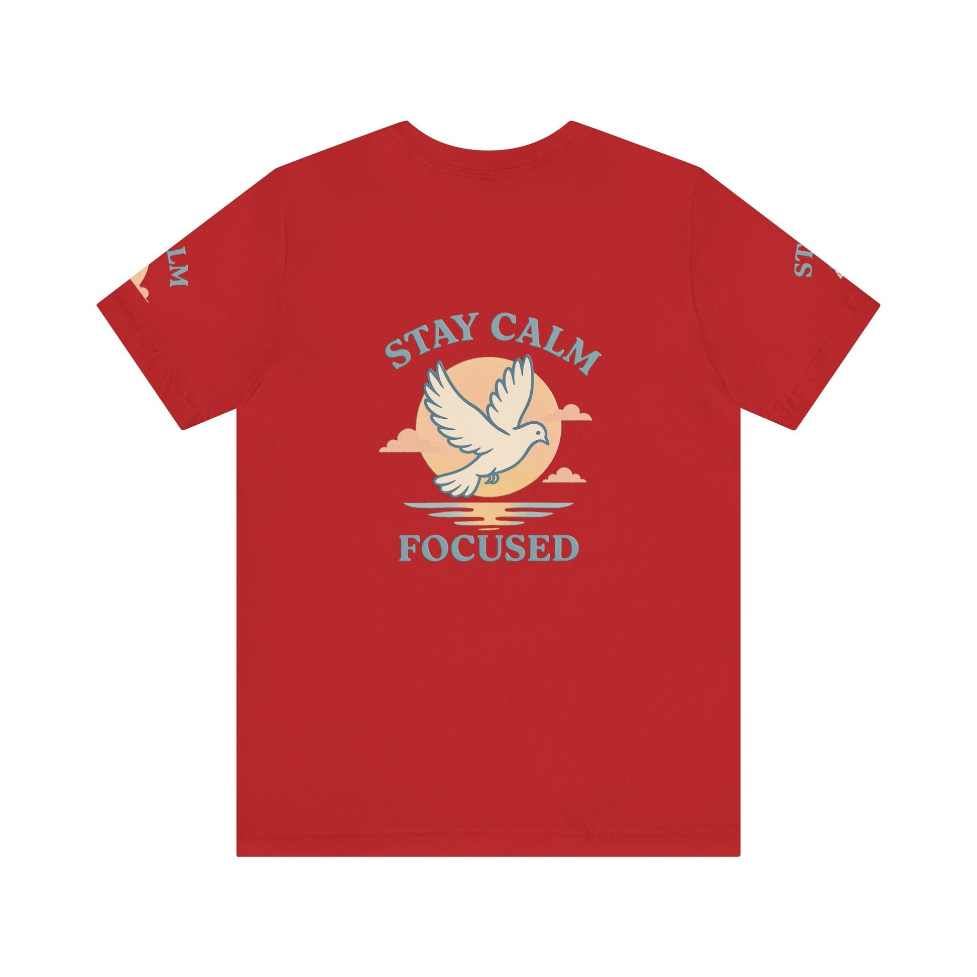 Red unisex T-shirt with "Stay Calm Focused" text and white dove graphic on back, breathable cotton relaxation shirt.