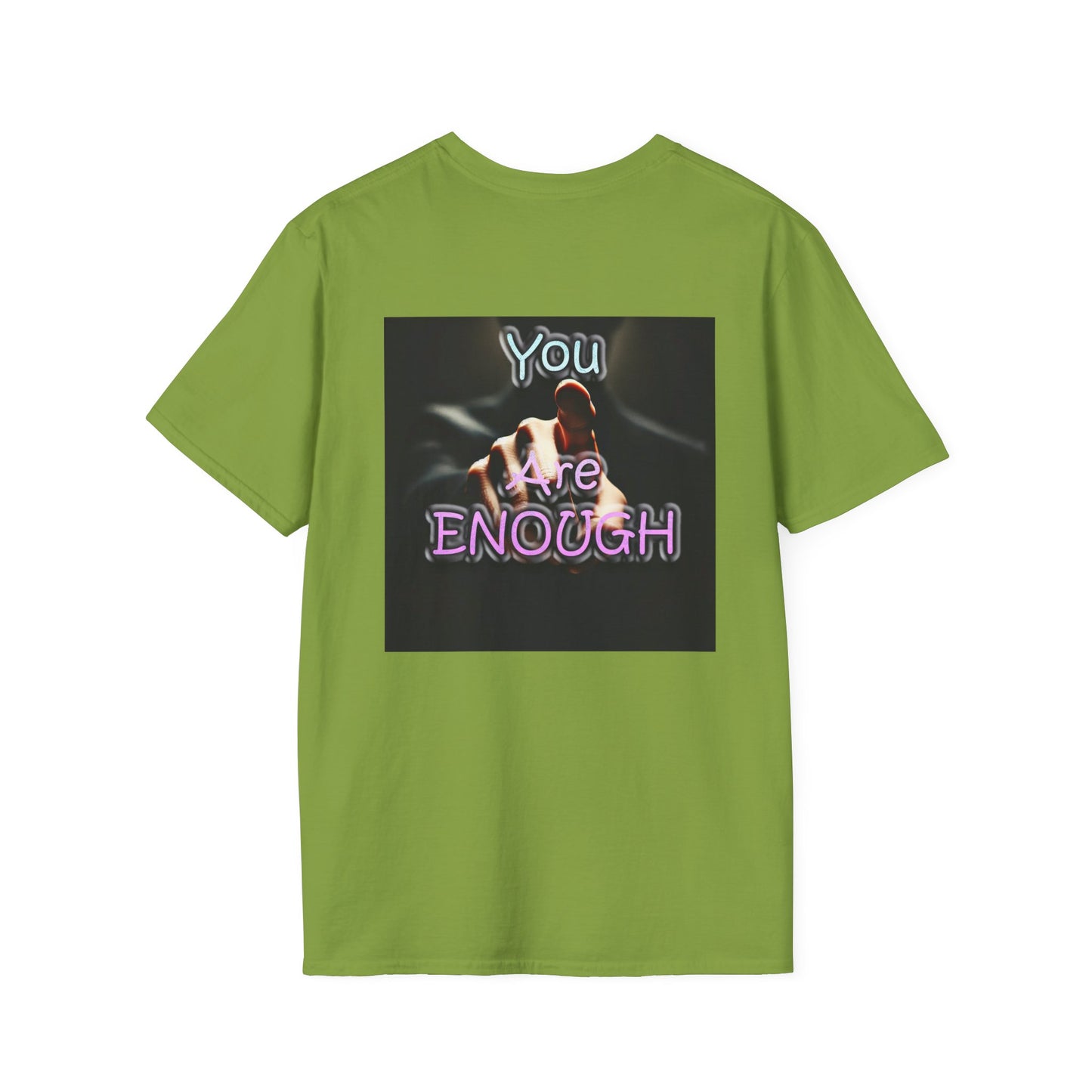 Unisex Softstyle T-Shirt" You Are Enough"