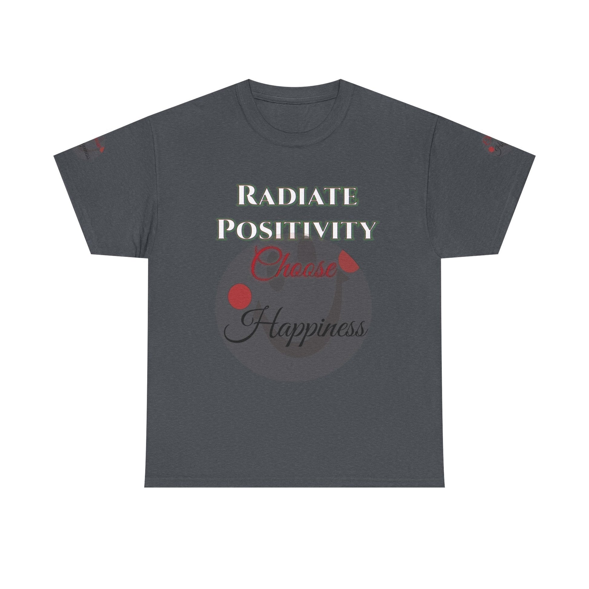 Unisex Heavy Cotton T-shirt with "Radiate Positivity - Choose Happiness" design.