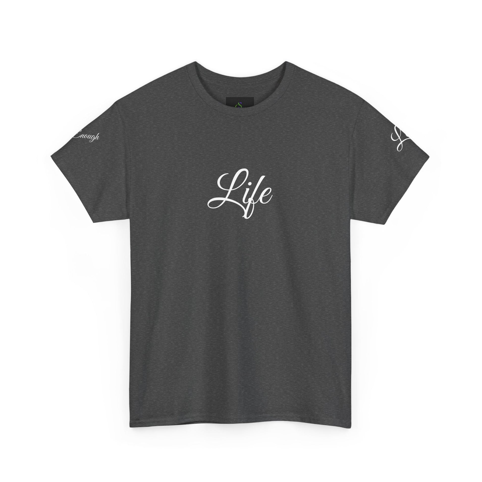 Unisex Heavy Cotton T-shirt - life is enough your are always enough