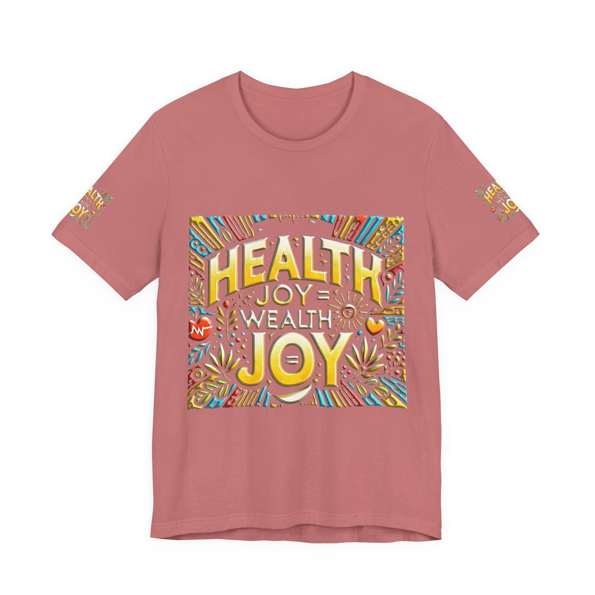 Unisex Jersey Short Sleeve T-shirt – Health Joy Wealth Joy | Comfy Fit