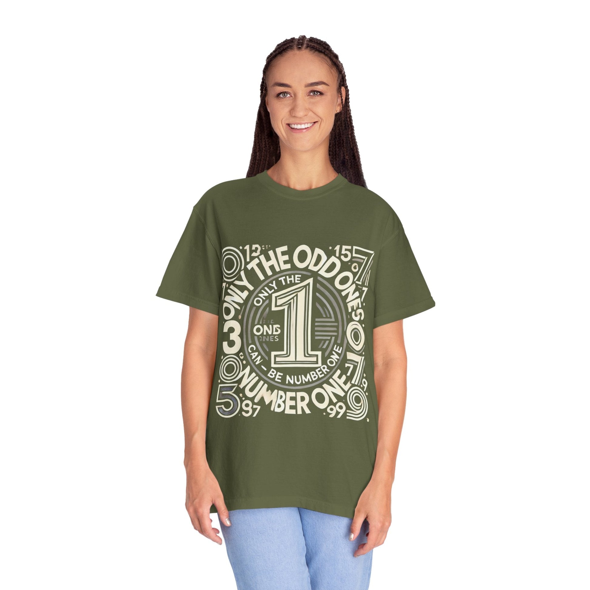 Unisex Garment-Dyed t-shirt - Only the Odd Ones Can Be Number One