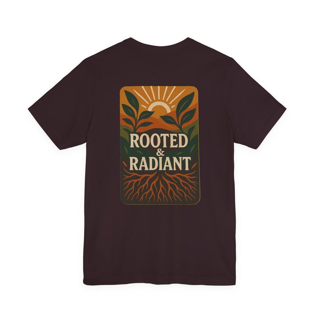 Rooted and Radiant T-shirt | Nature-Inspired Unisex Short Sleeve Tee