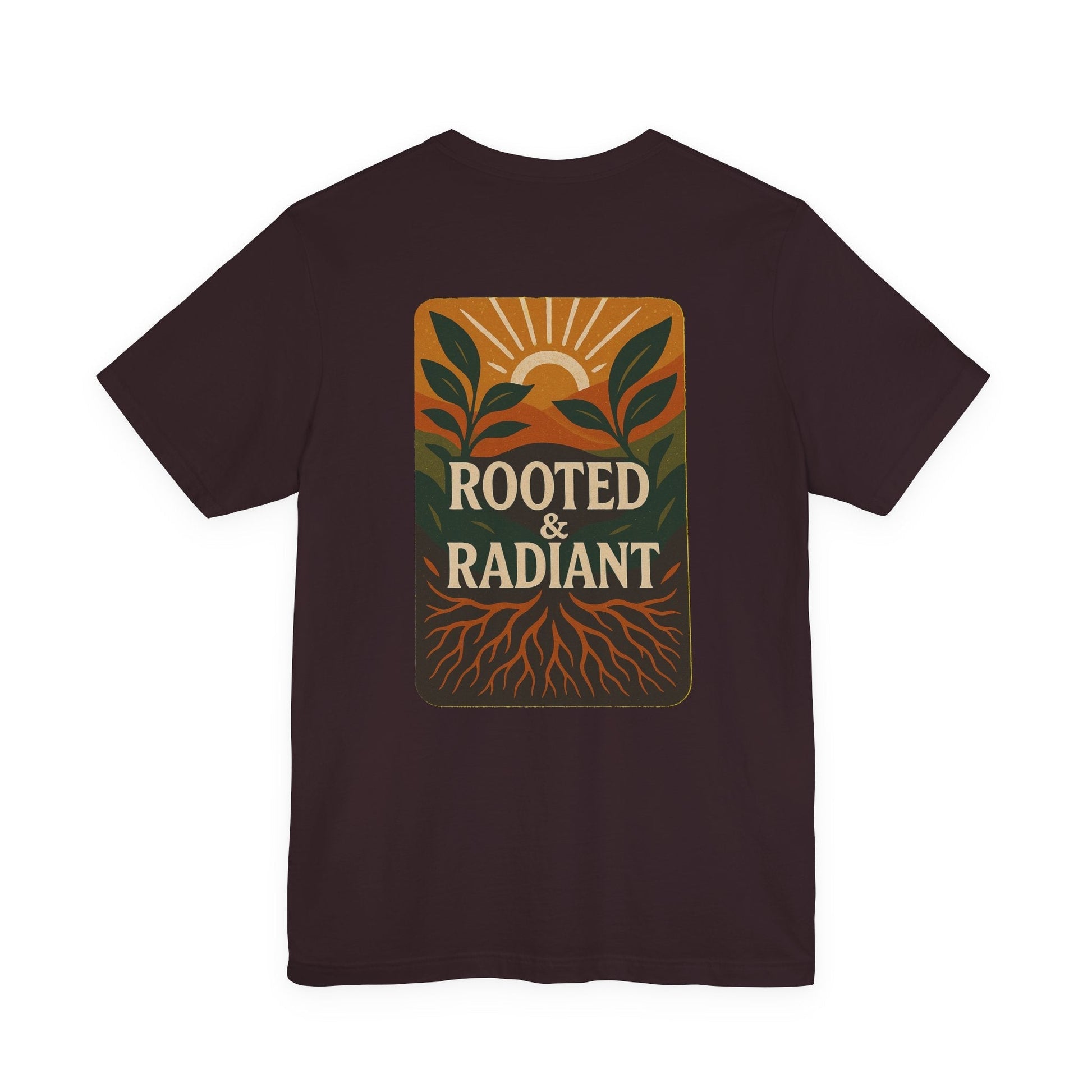 Rooted and Radiant T-shirt | Nature-Inspired Unisex Short Sleeve Tee