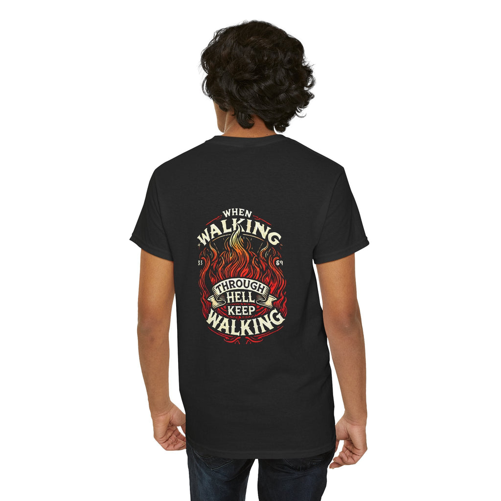 Unisex Heavy Cotton T-shirt - Walking Through Hell Keep Walking II