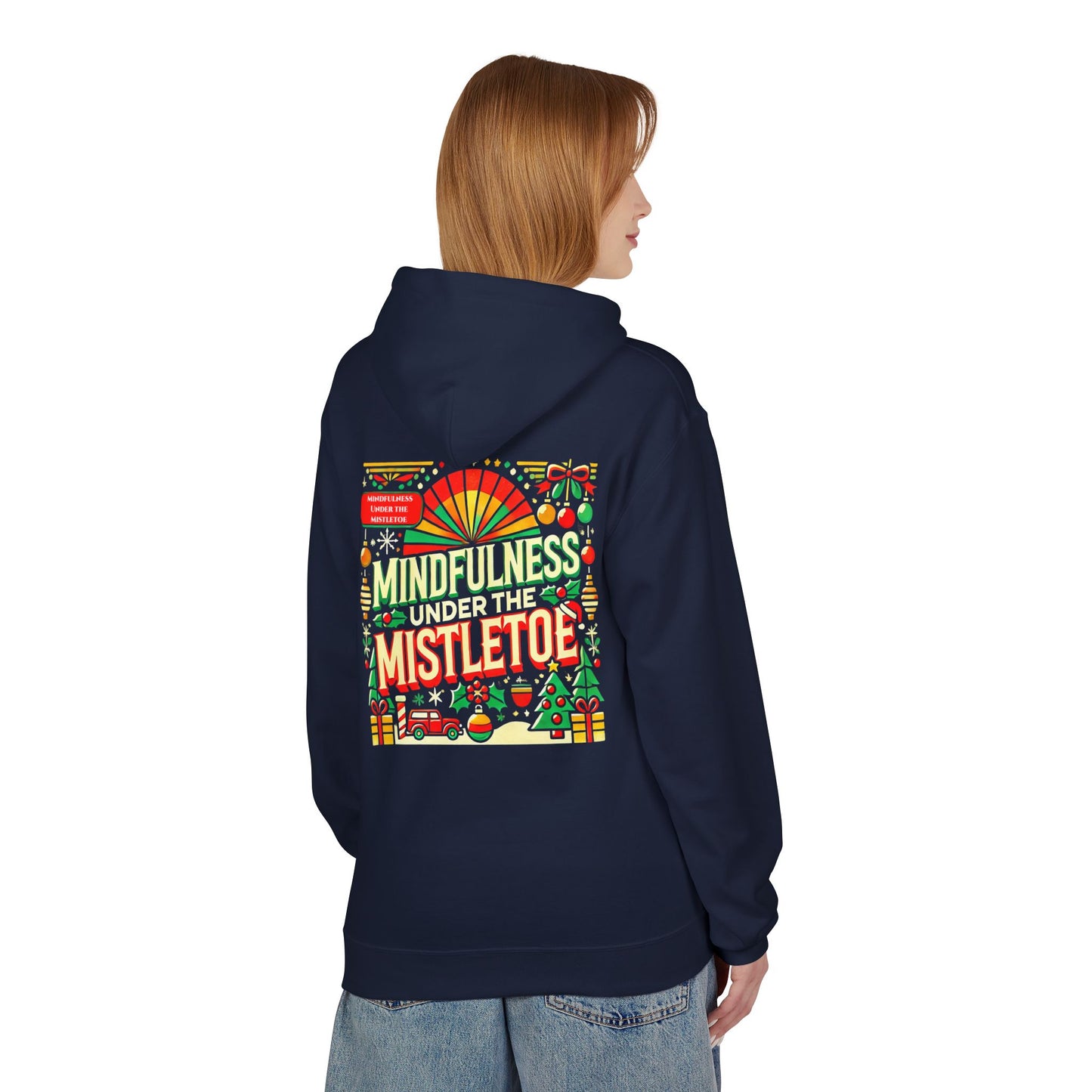 Unisex Midweight Softstyle Fleece Hoodie " Mindfulness Under the Mistletoe "