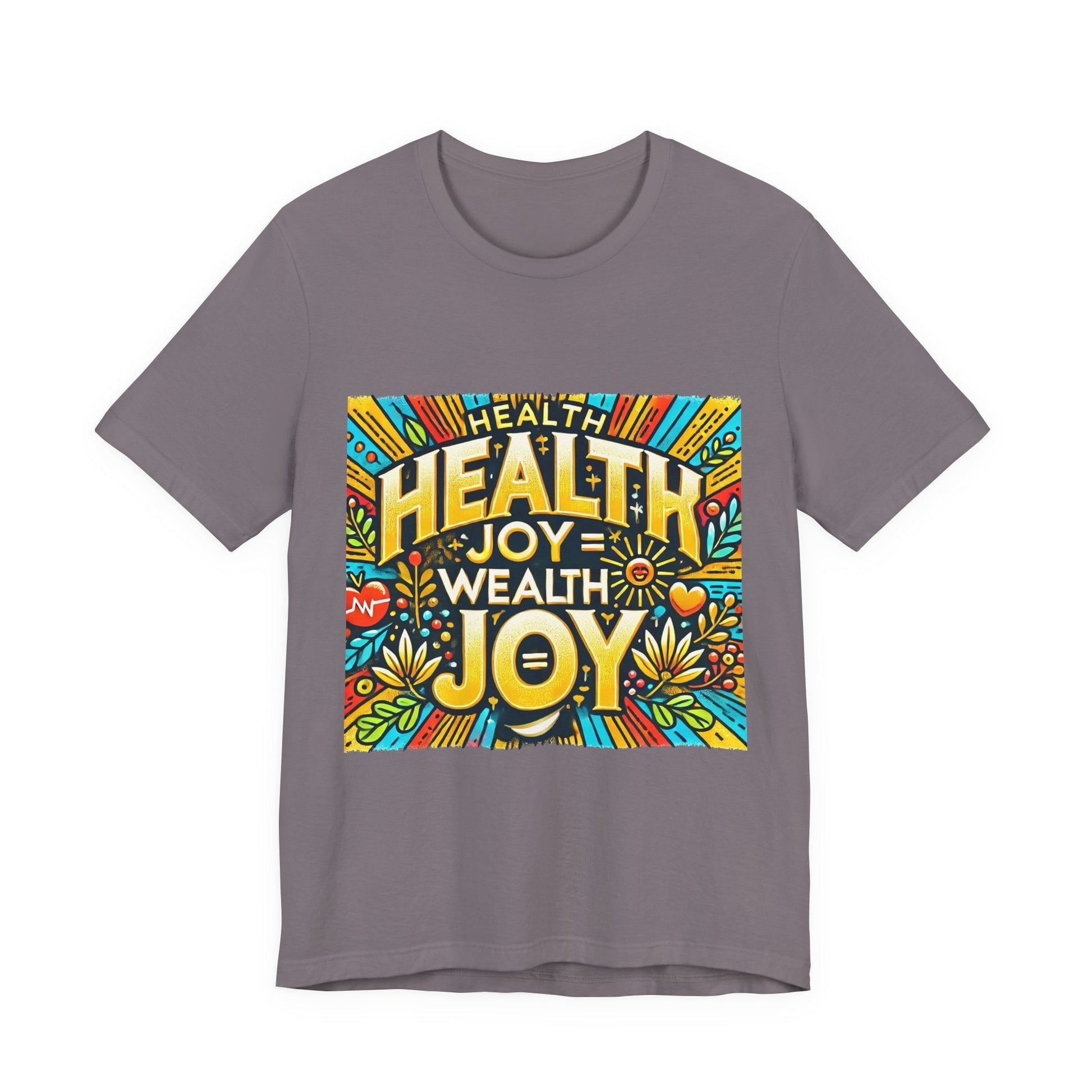 Unisex Jersey Short Sleeve T-shirt - Health Joy = Wealth Joy Classic Fit