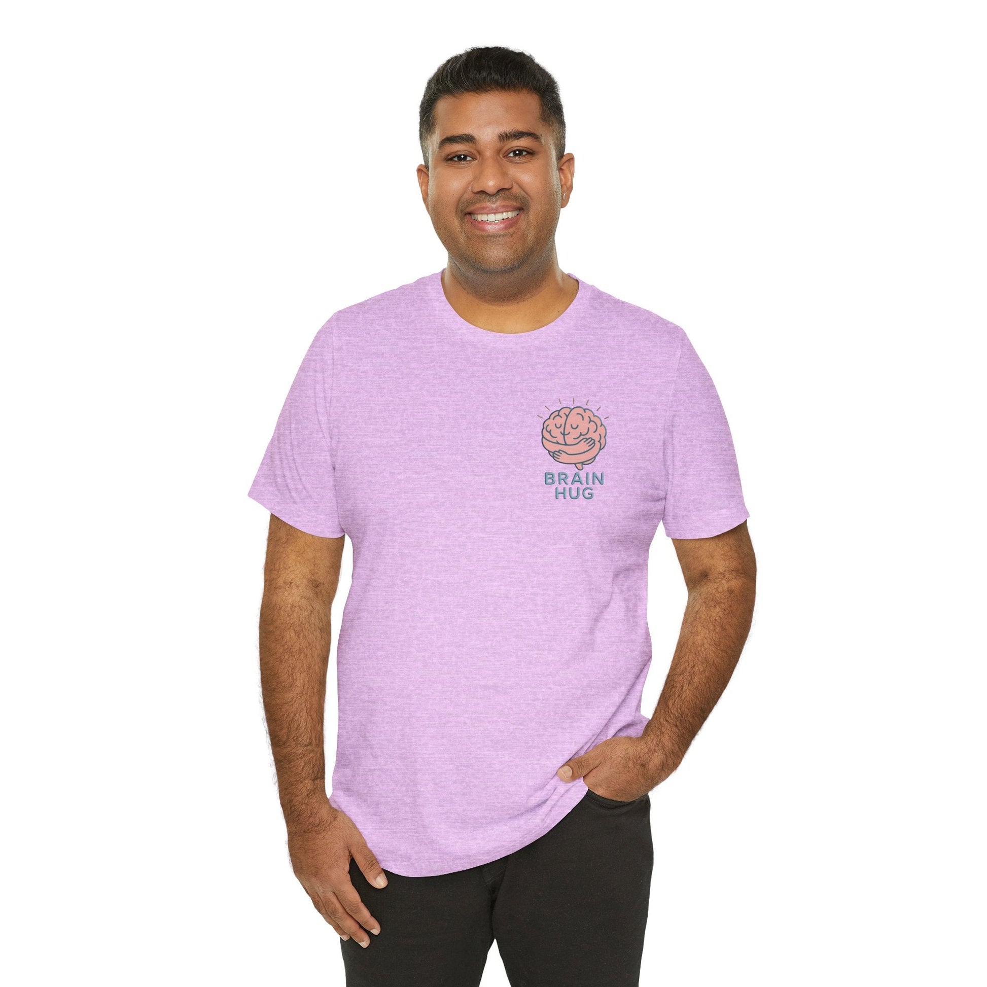 Brain Hug T-shirt - Comfortable Unisex Jersey Short Sleeve Shirt