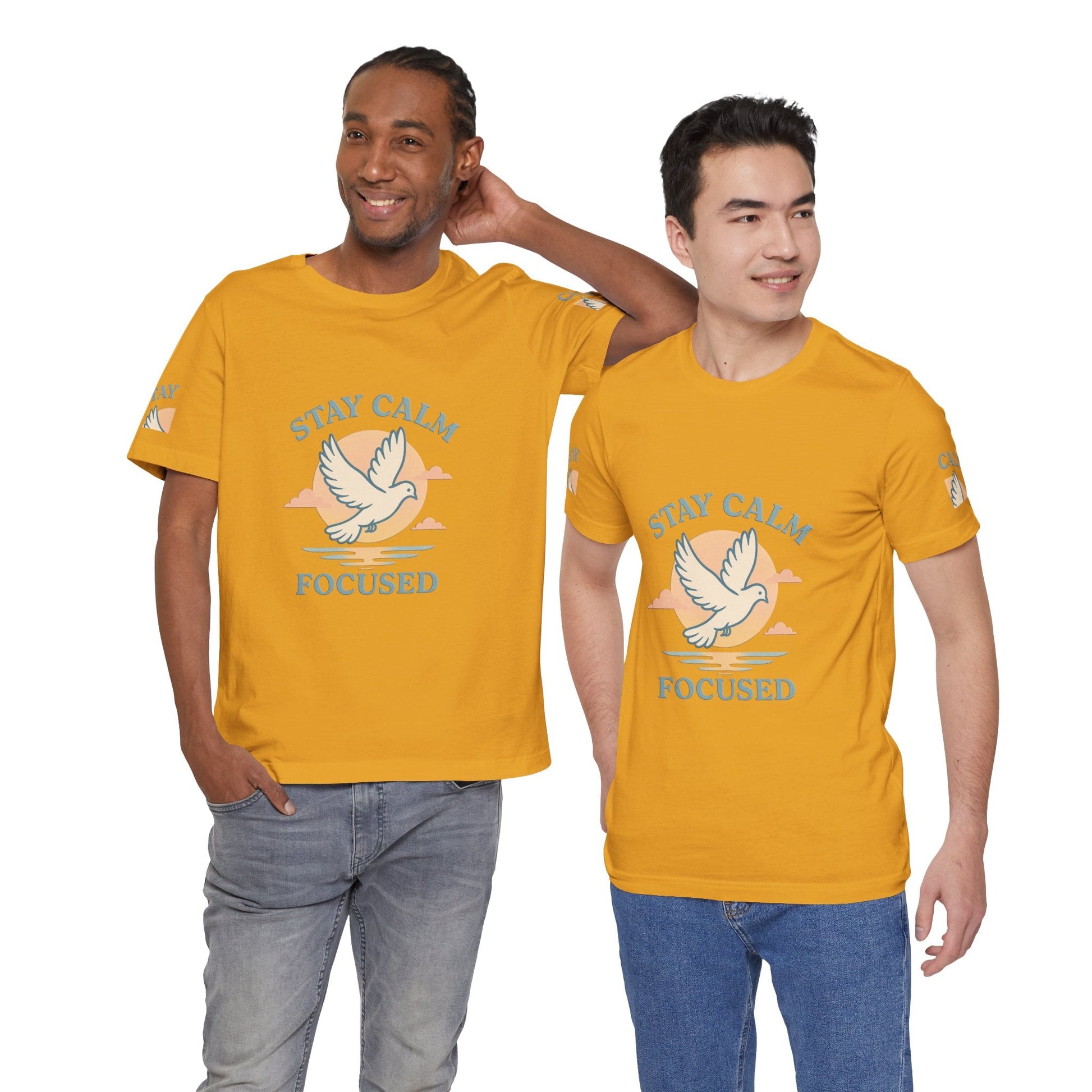 Stay Calm Focused Unisex T-shirt - Relaxation & Motivational Shirt