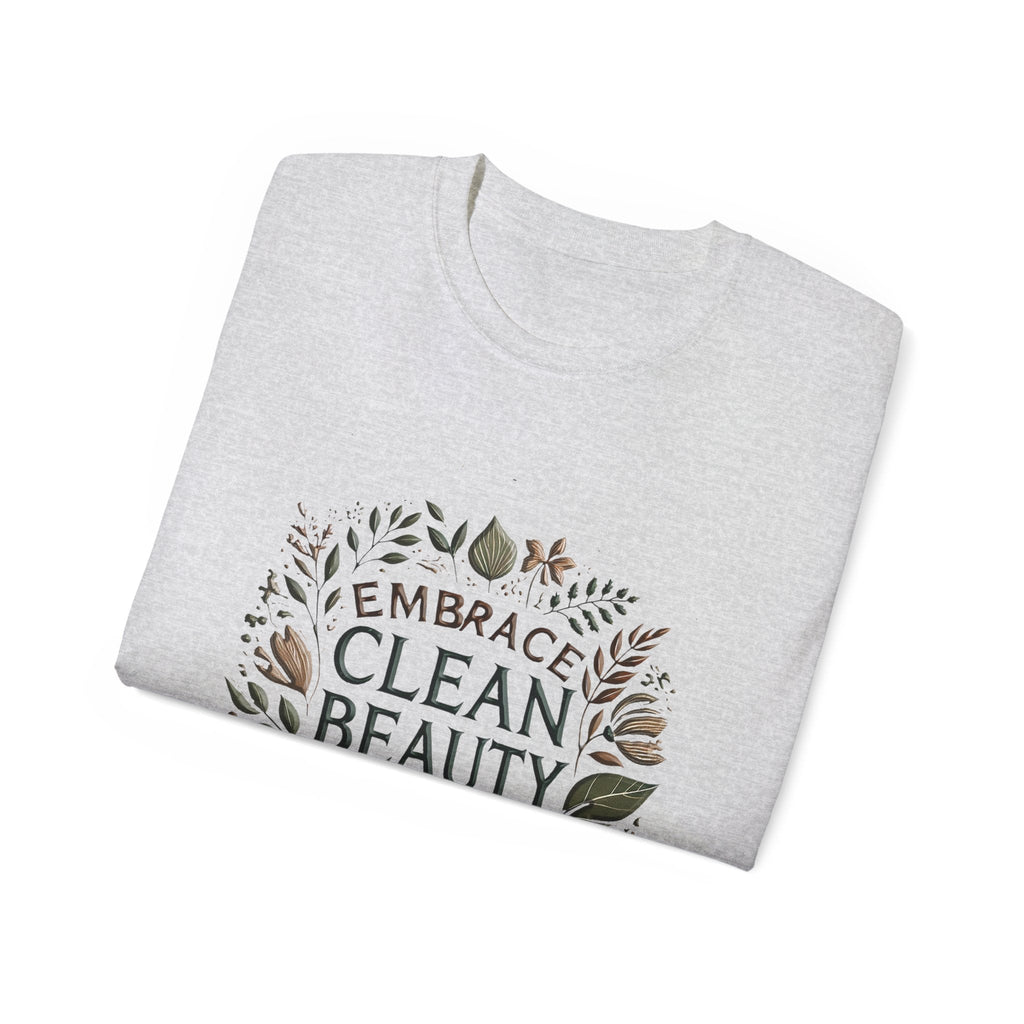 Clean Beauty Unisex Ultra Cotton T-shirt - Eco-Friendly Graphic