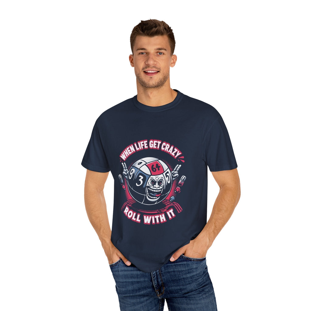 Roll With It Funny Unisex Garment Dyed T-Shirt with playful design, perfect for casual and semi-formal wear.