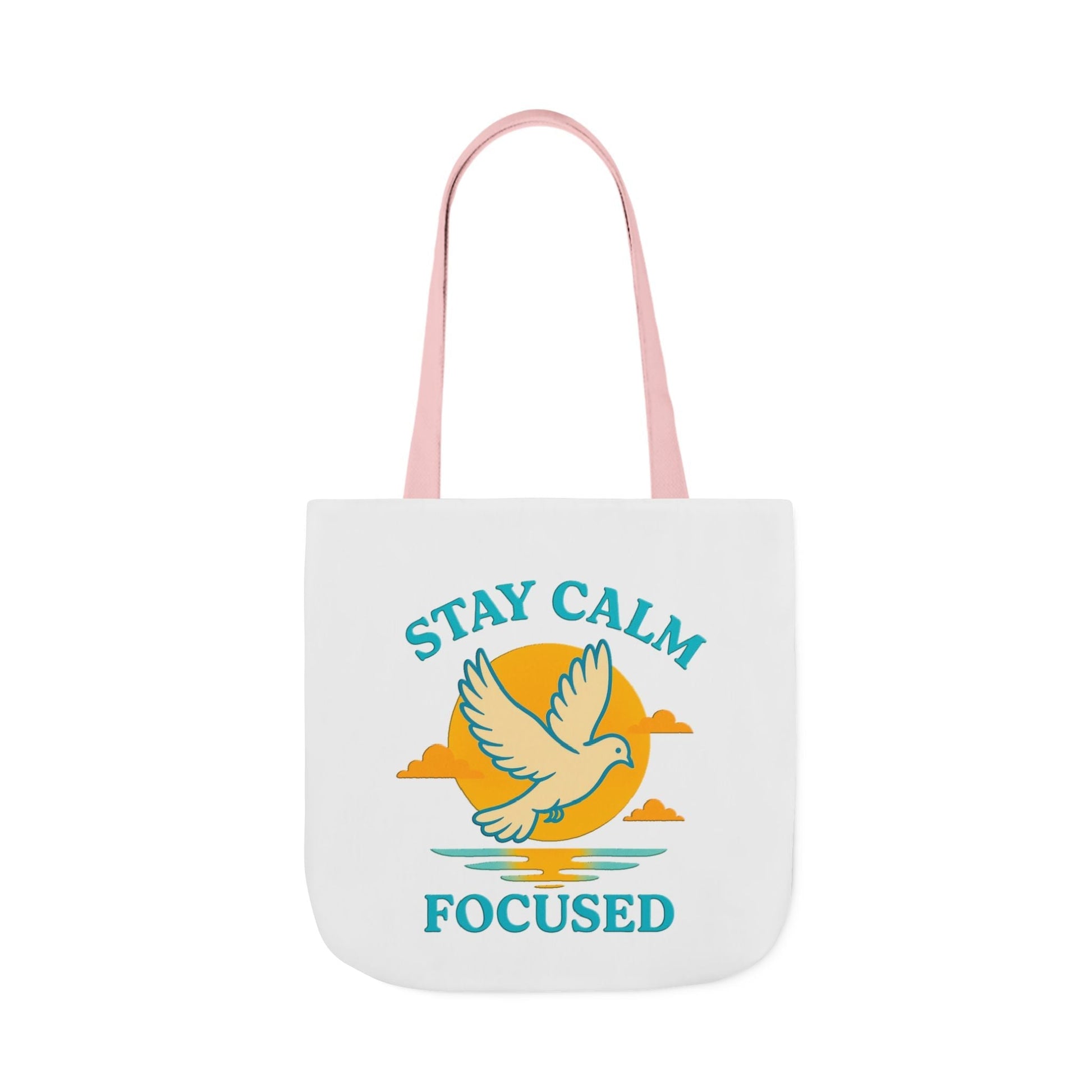 Canvas Tote Bag with Inspirational Quote - Stay Calm Focused