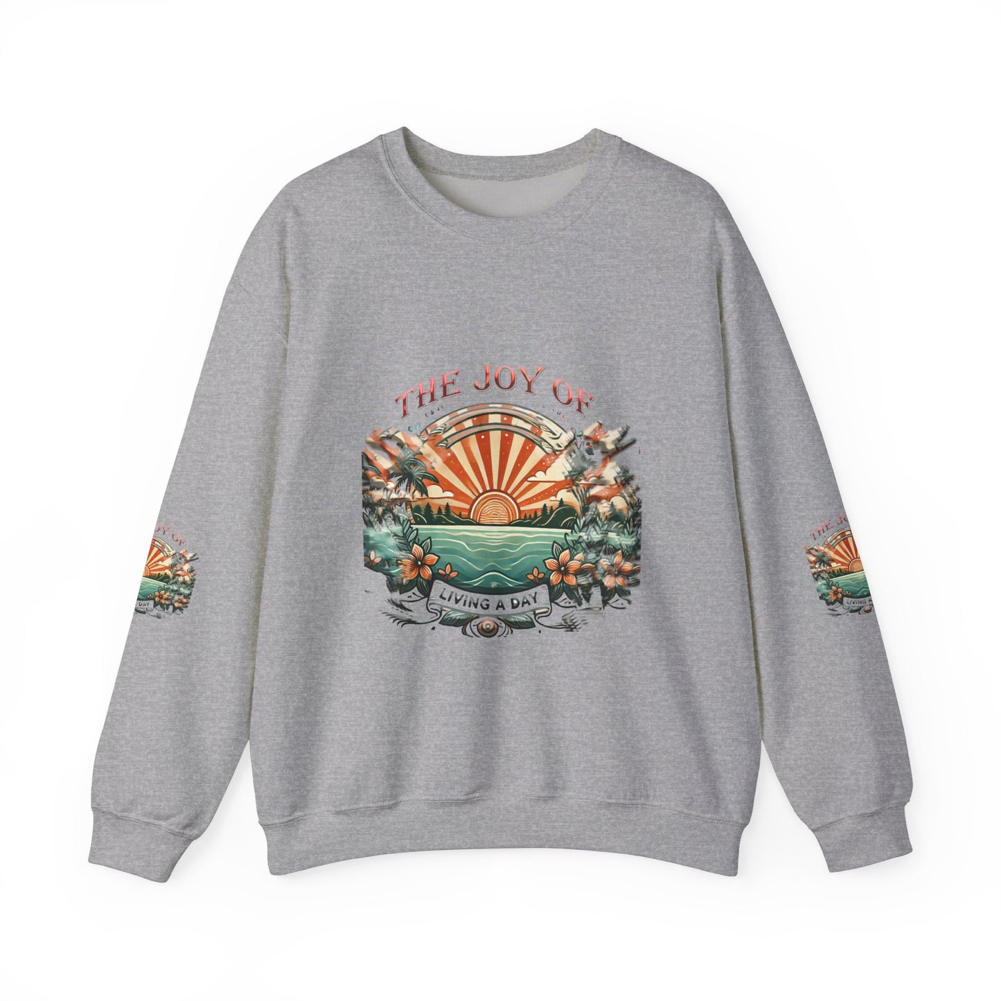 Unisex Heavy Blend™ Crewneck Sweatshirt" The Joy Of Living a Day"