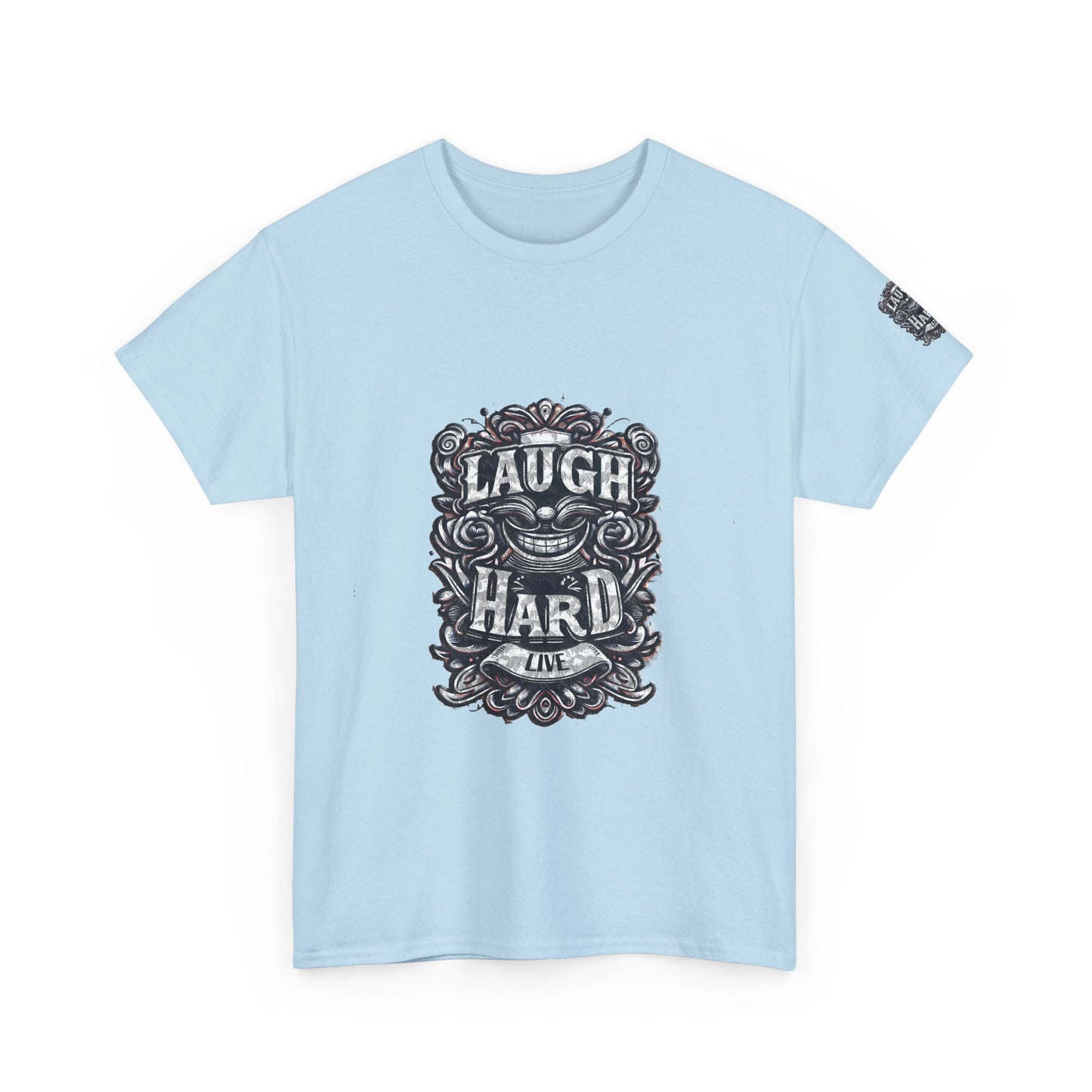 Unisex Heavy Cotton Tee " Laugh Hard" B&W