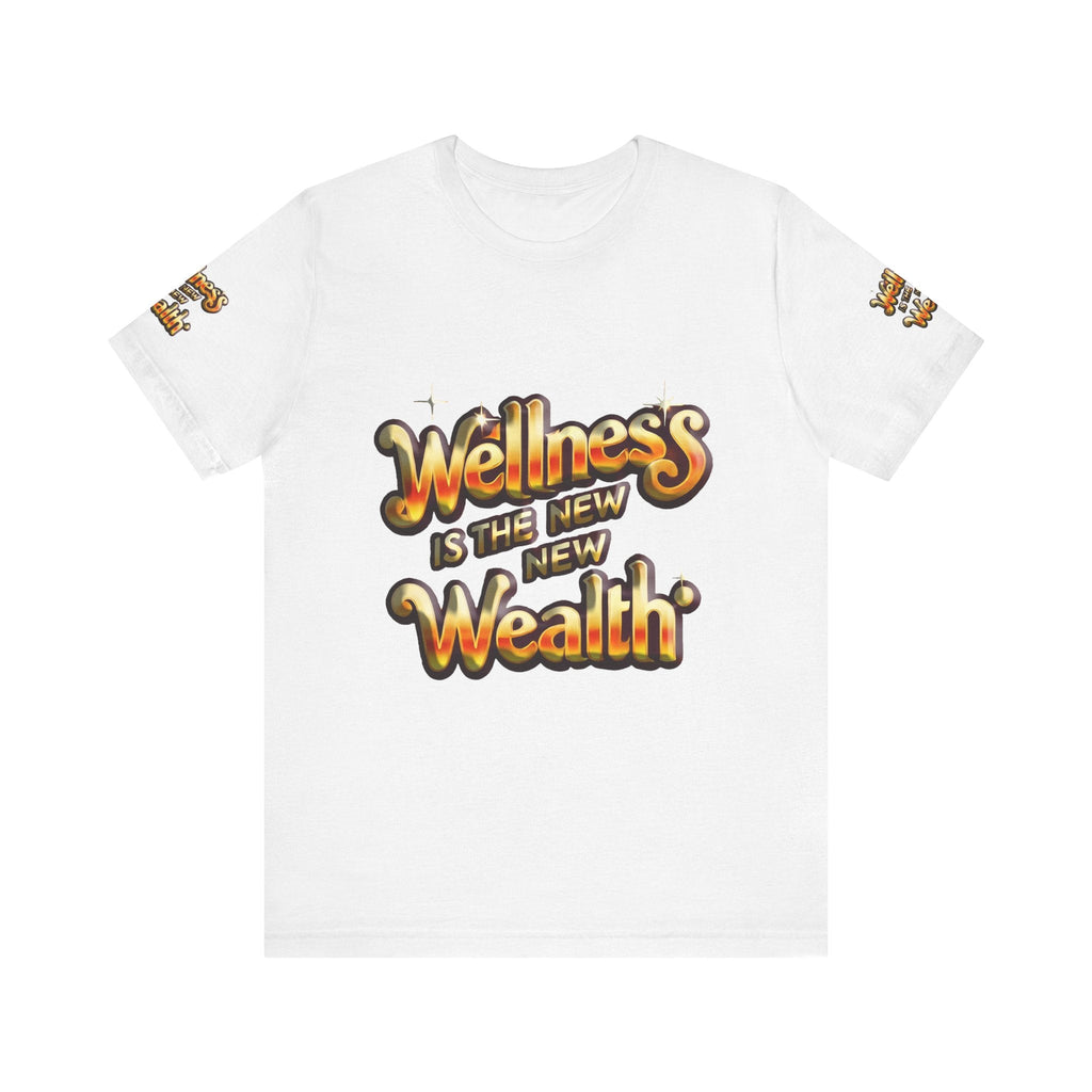 Wellness Is the New Wealth Bundle t-hirt