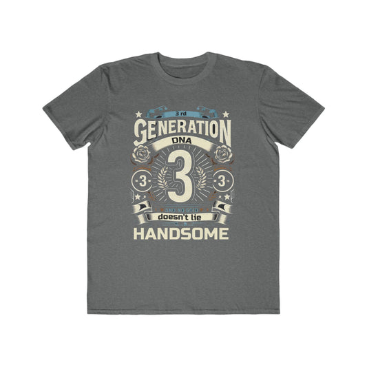 Men's Lightweight Fashion Tee" 3rd Generation  DNA doesn't lie"