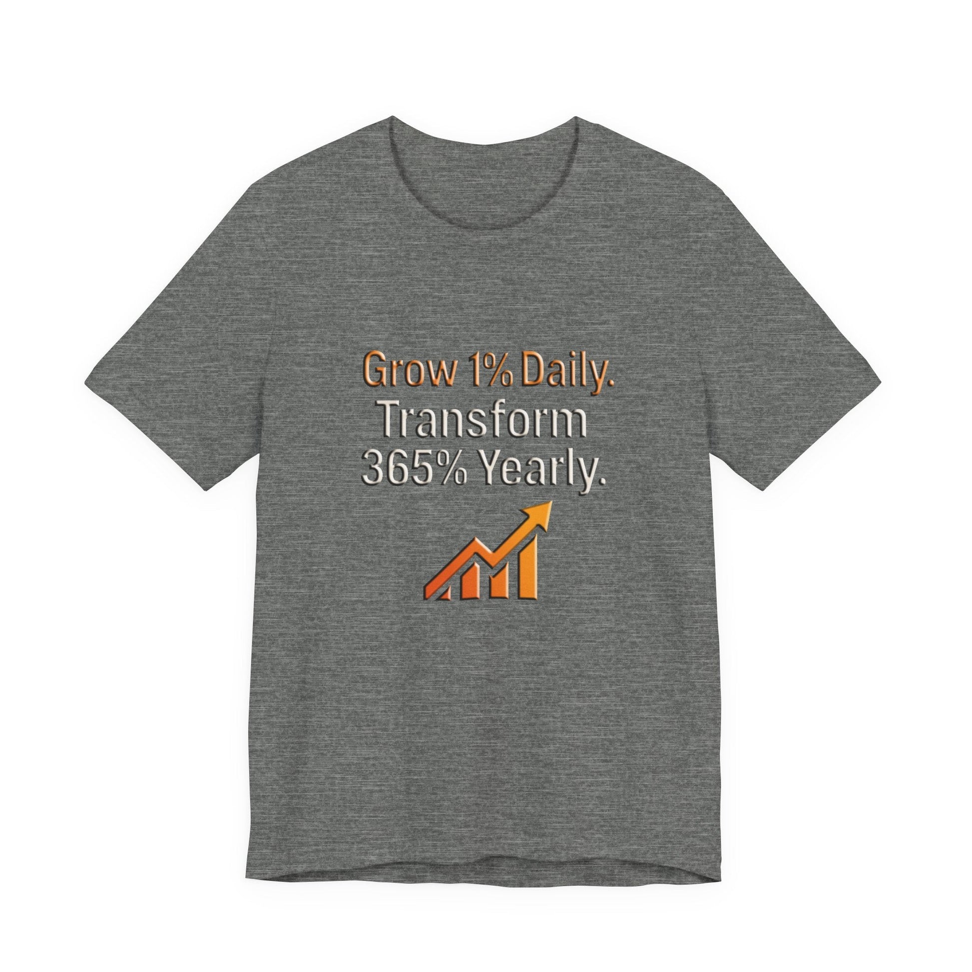 Gray unisex motivational growth t-shirt with "Grow 1% Daily, Transform 365% Yearly" text and an upward arrow graph design