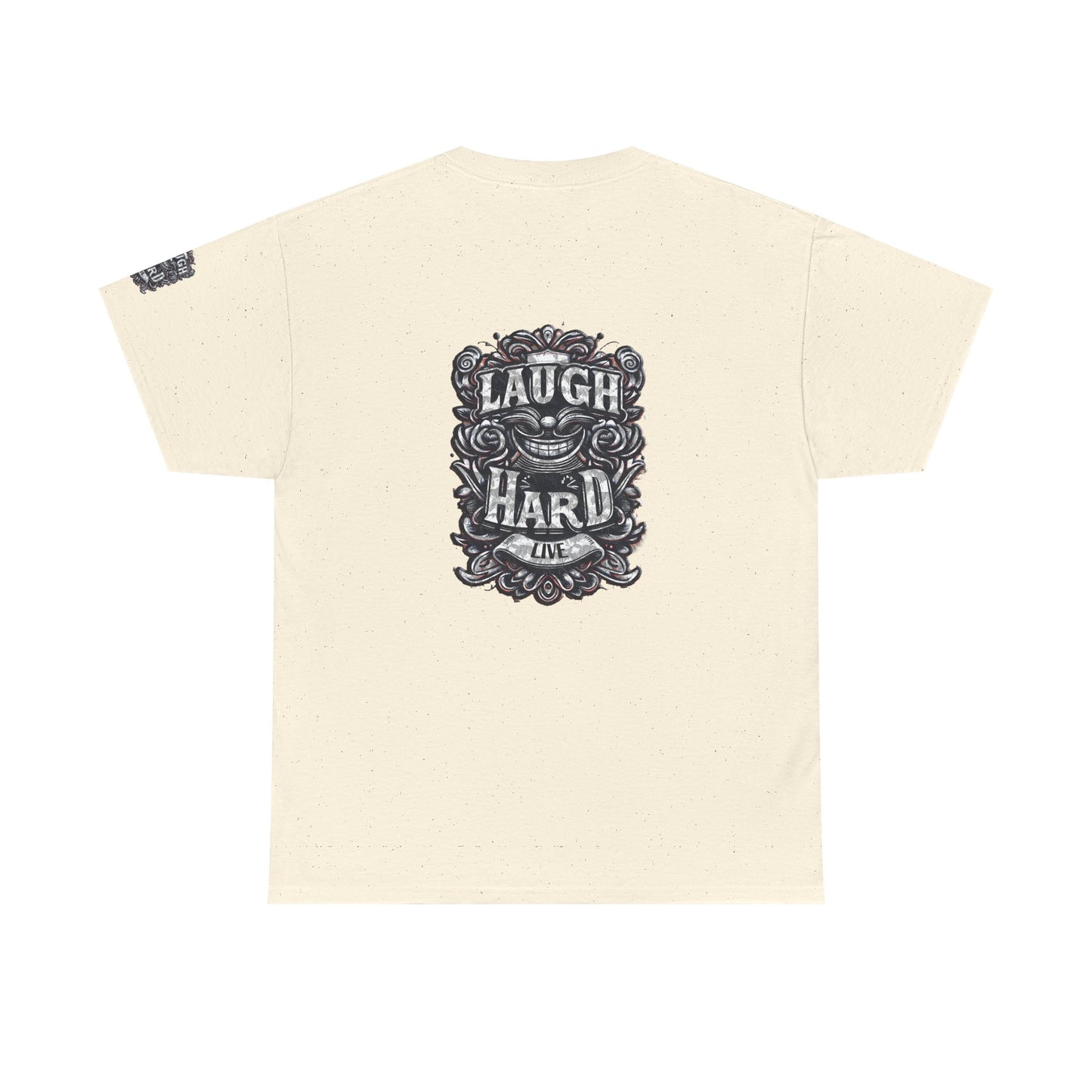 Unisex Heavy Cotton Tee " Laugh Hard" B&W