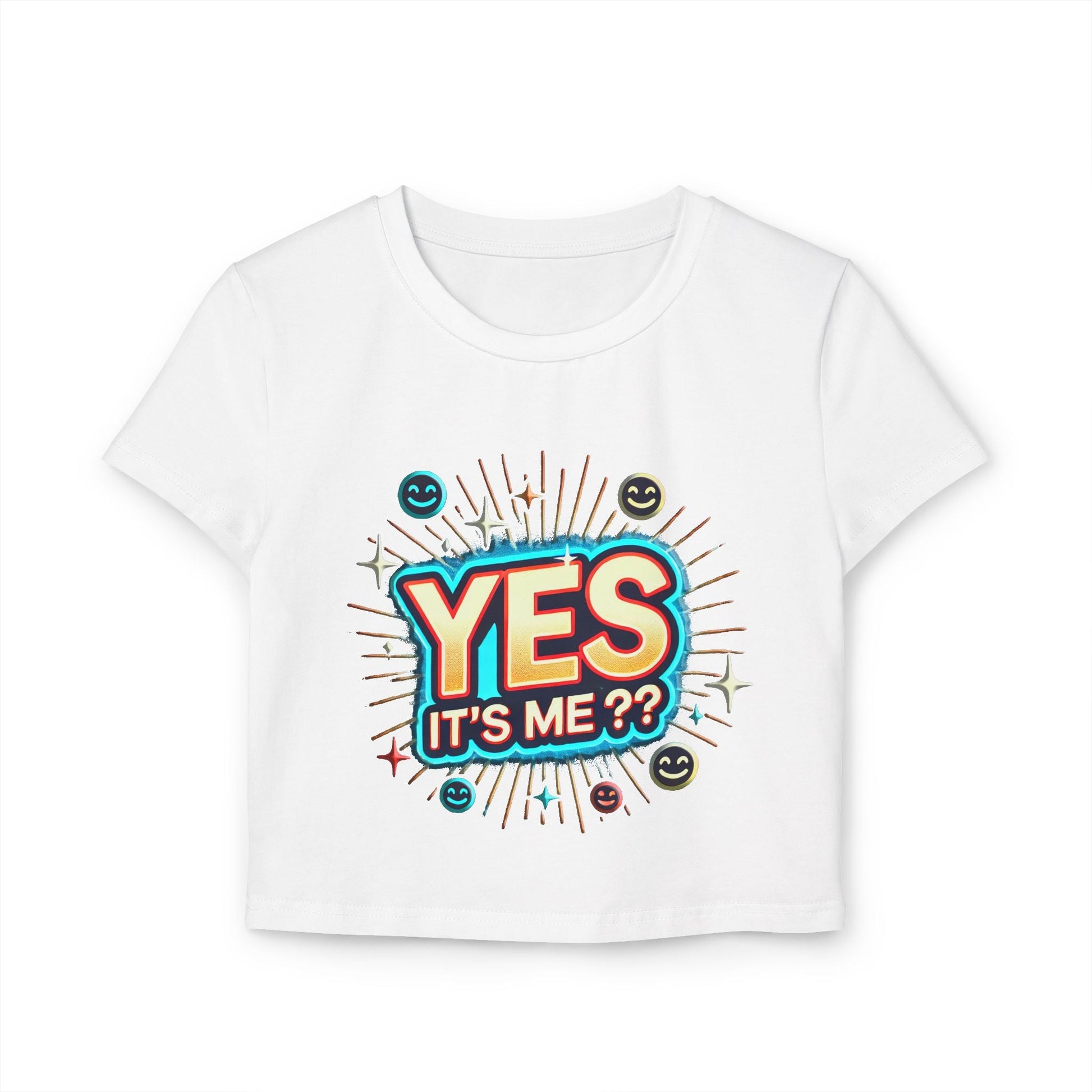 Womens Baby T-shirt "Yes it's me" Slim Fit Organic Cotton for Everyday