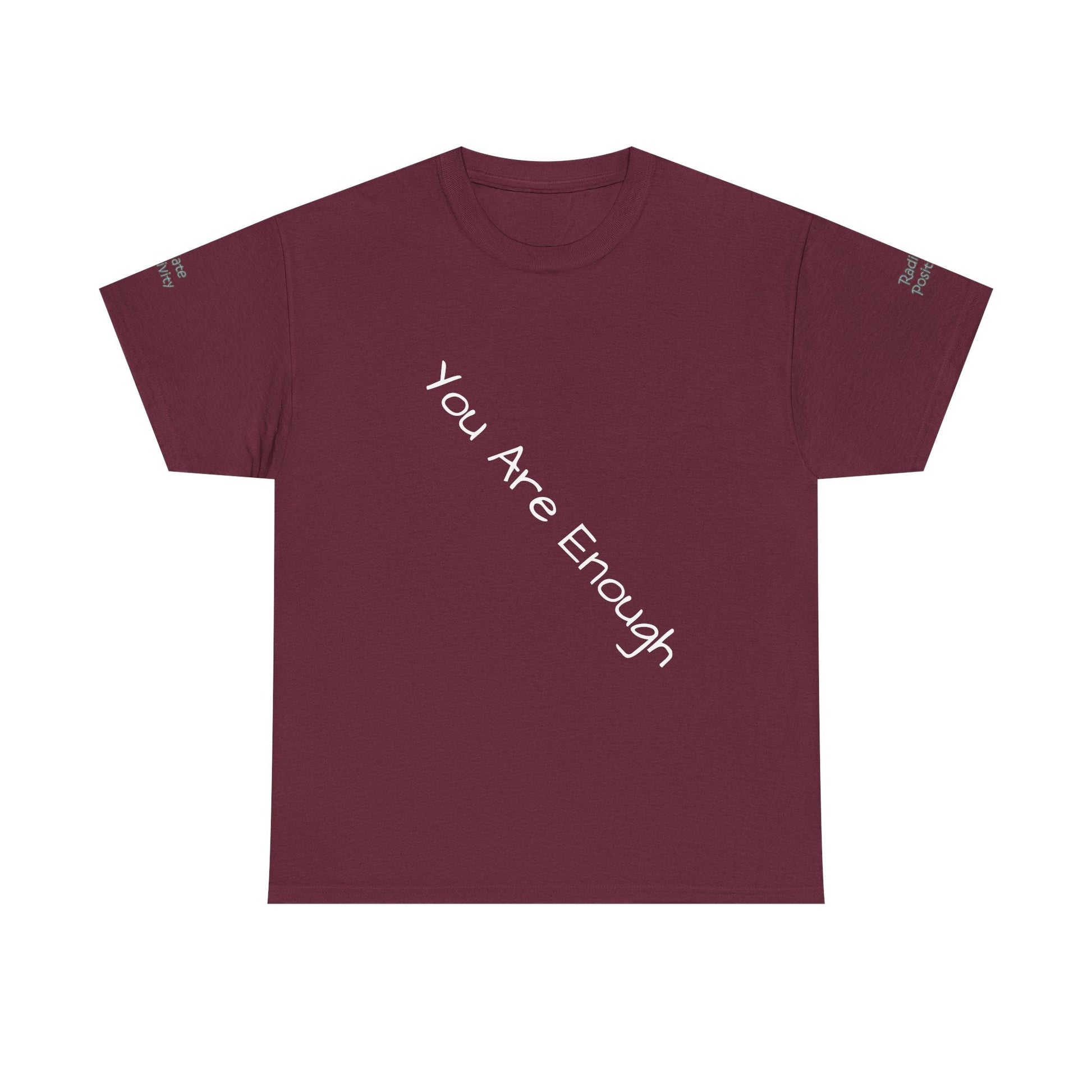 Unisex Heavy Cotton T-shirt - You Are Enough - Radiate Positivity