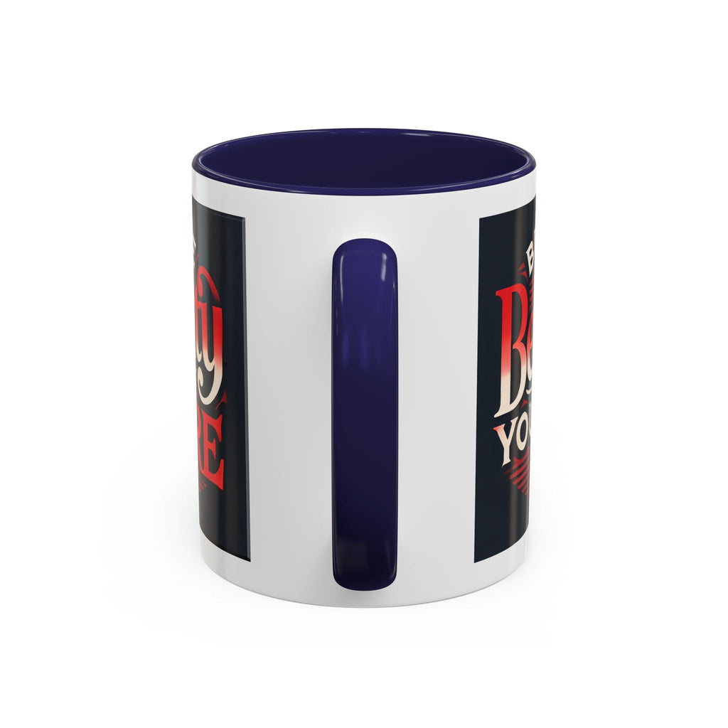Accent Coffee Mug  - Be The Beauty You Are Stylish Ceramic Bold Color
