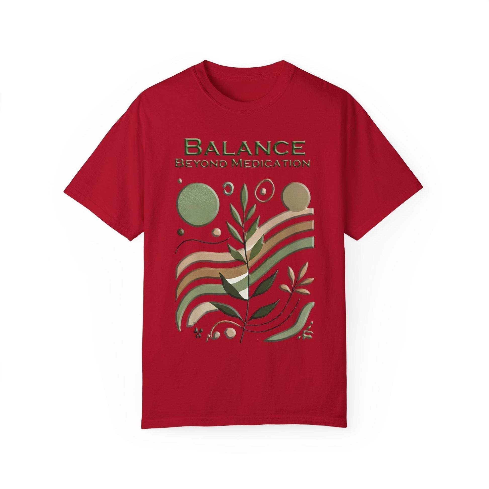 Unisex garment-dyed t-shirt with nature-inspired design and "Balance Beyond Medication" text.