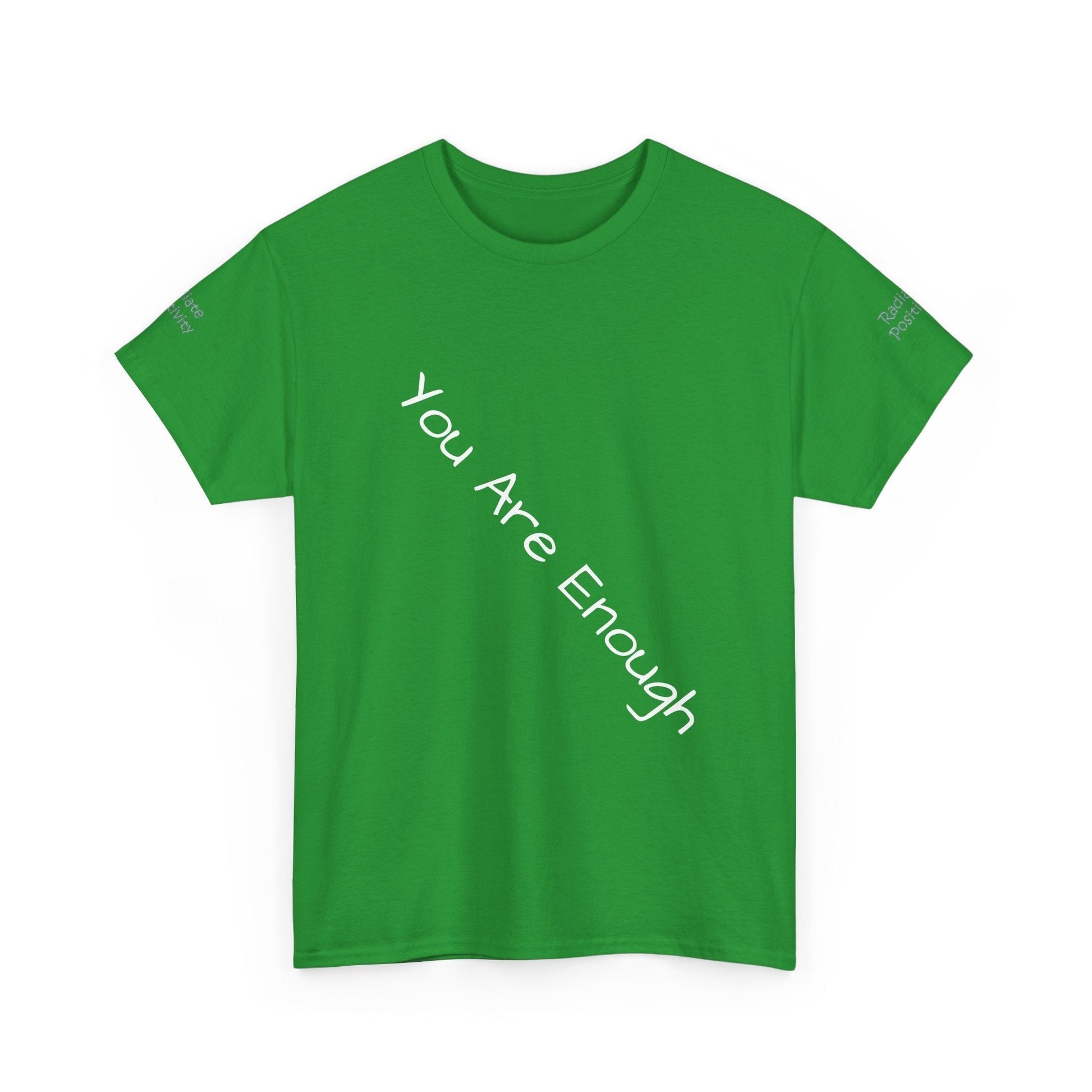 Unisex Heavy Cotton T-shirt - You Are Enough - Radiate Positivity