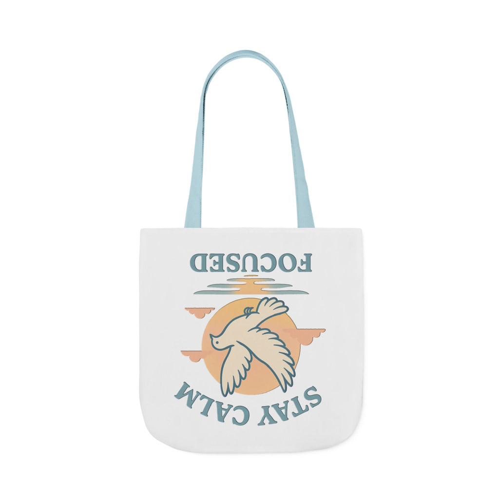 Canvas Tote Bag with Inspirational Quote - Stay Calm Focused
