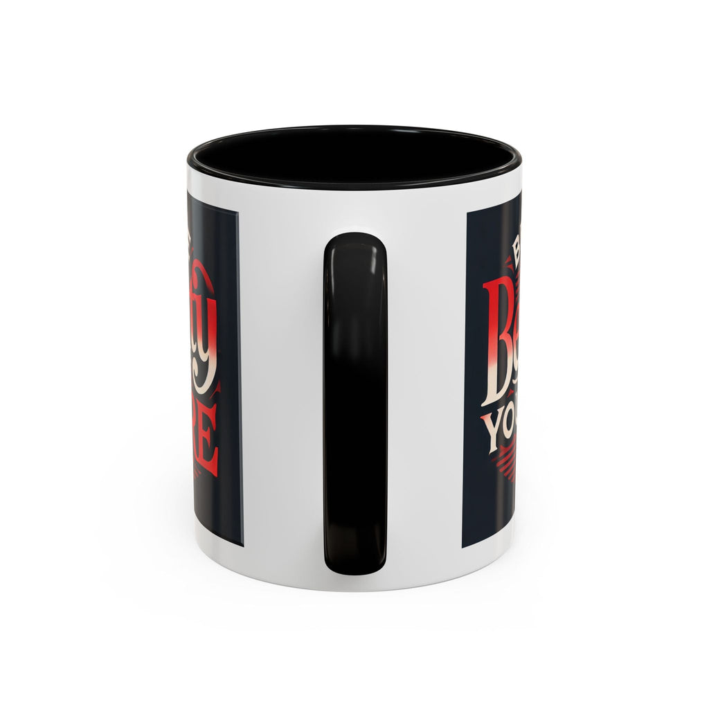 Accent Coffee Mug  - Be The Beauty You Are Stylish Ceramic Bold Color
