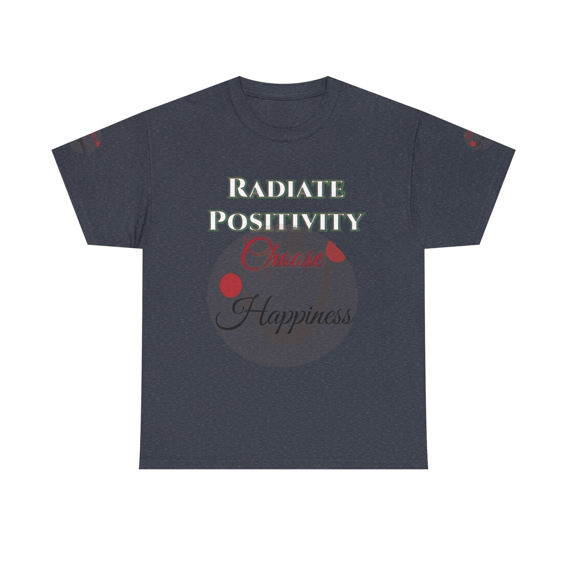 Unisex Heavy Cotton T-shirt with "Radiate Positivity - Choose Happiness" design, promoting resilience and optimism.