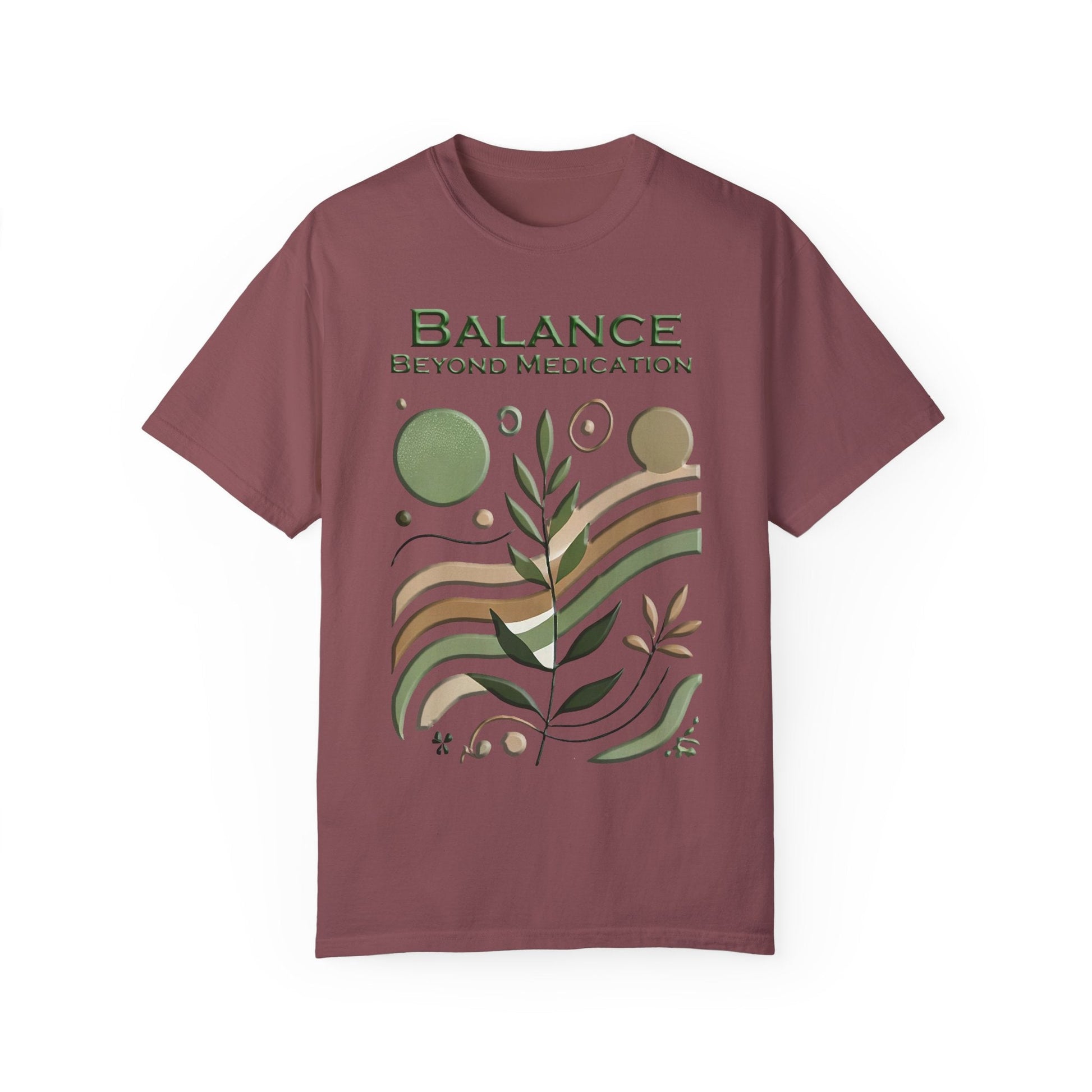 Unisex garment-dyed T-shirt with nature-inspired design and "Balance Beyond Medication" text.