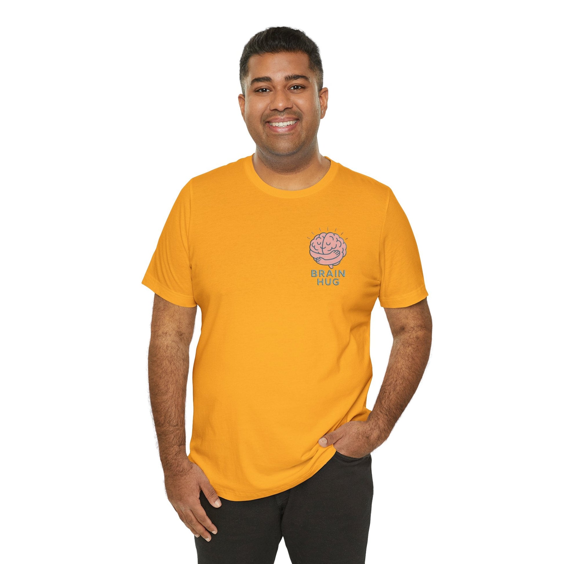 Brain Hug T-shirt - Comfortable Unisex Jersey Short Sleeve Shirt
