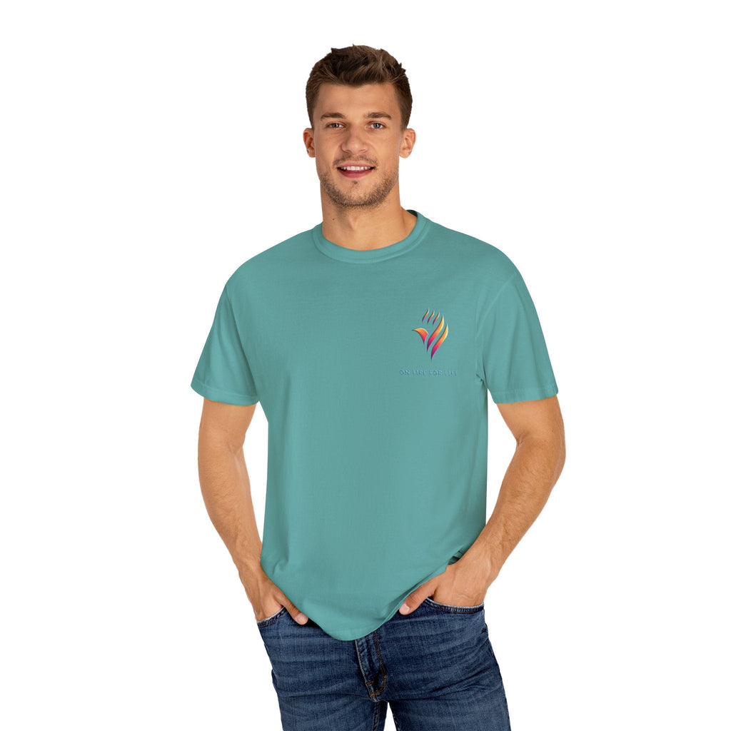 Unisex Garment-Dyed T-shirt - On Fire for Life Ethically Made