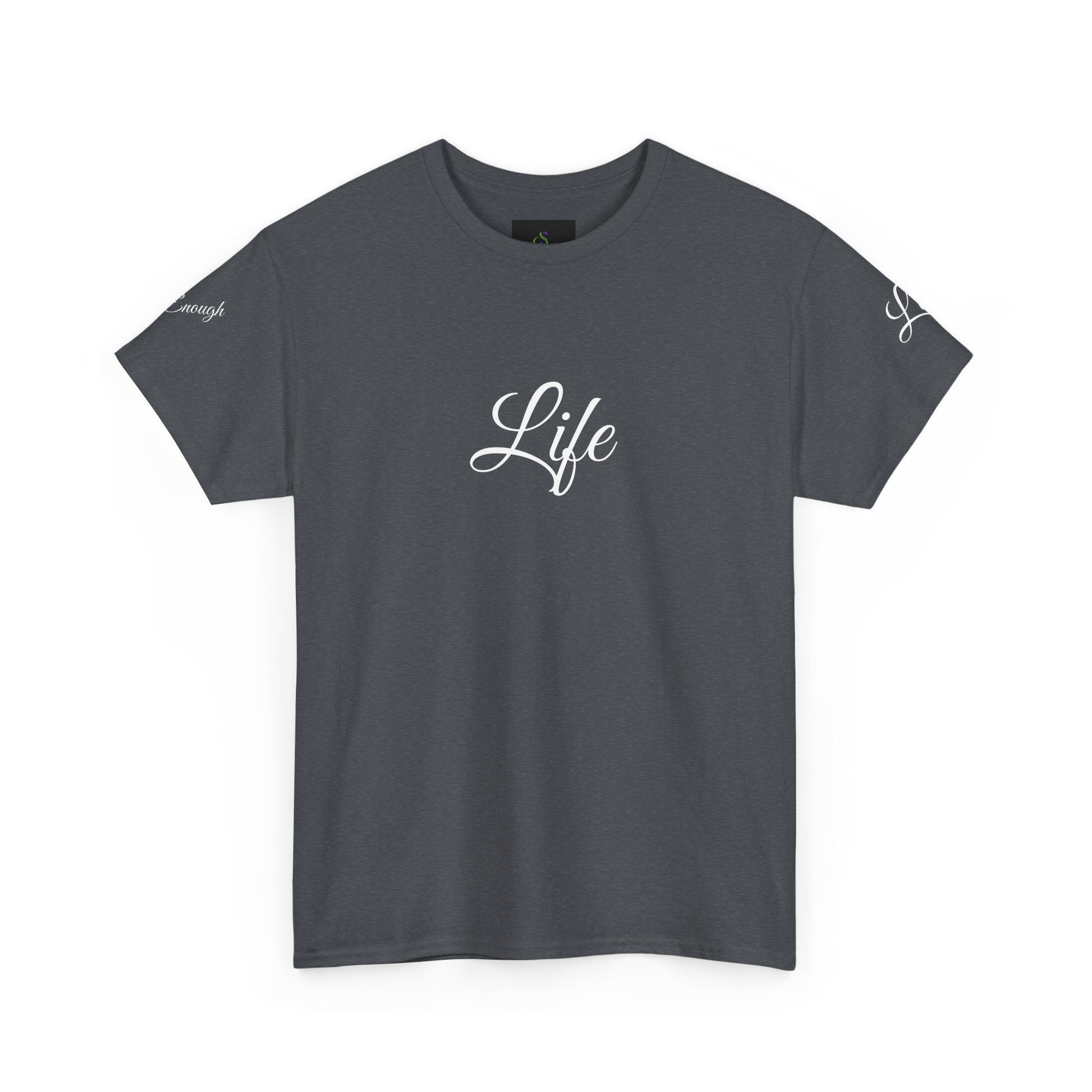 Unisex Heavy Cotton T-shirt - life is enough your are always enough