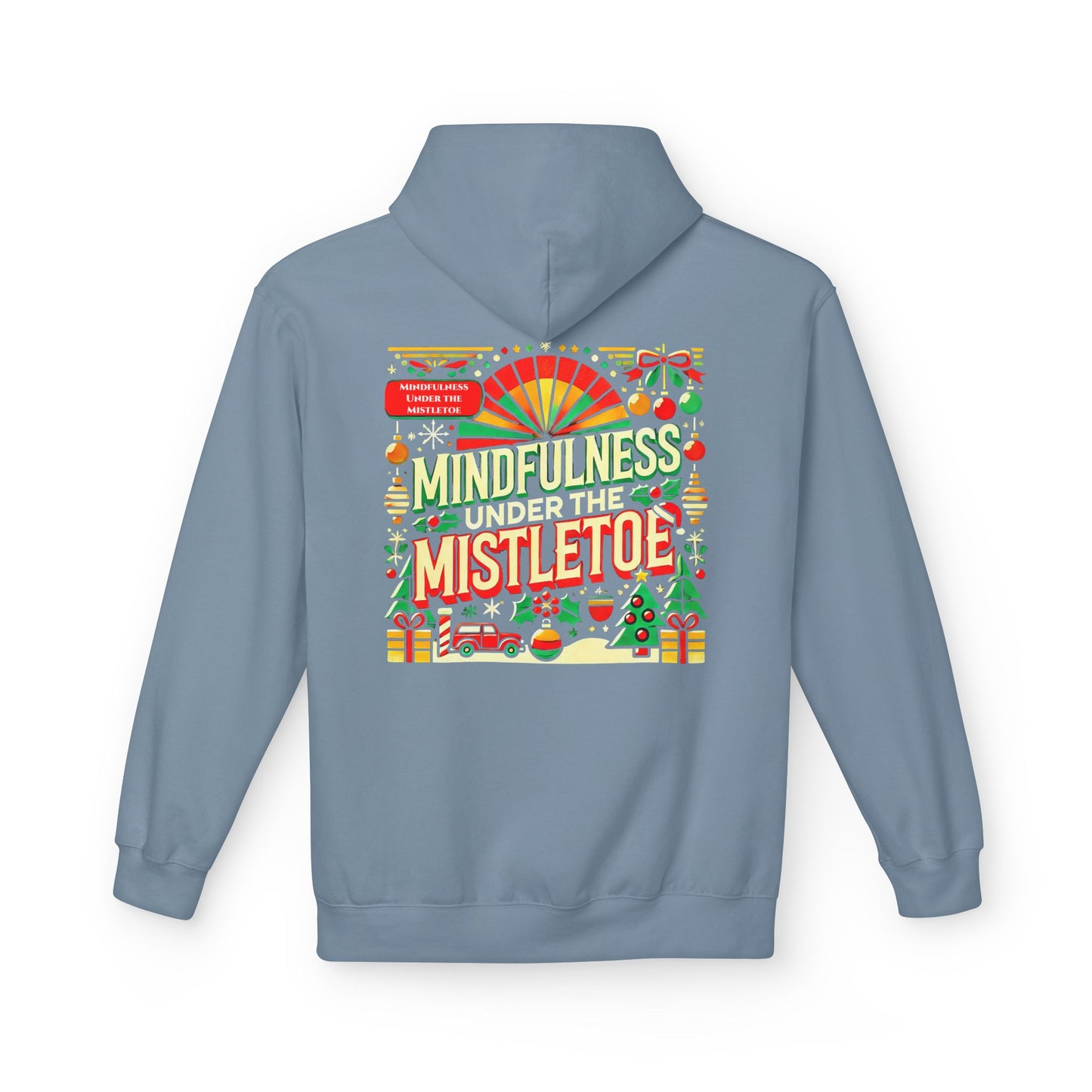 Unisex Midweight Softstyle Fleece Hoodie " Mindfulness Under the Mistletoe "