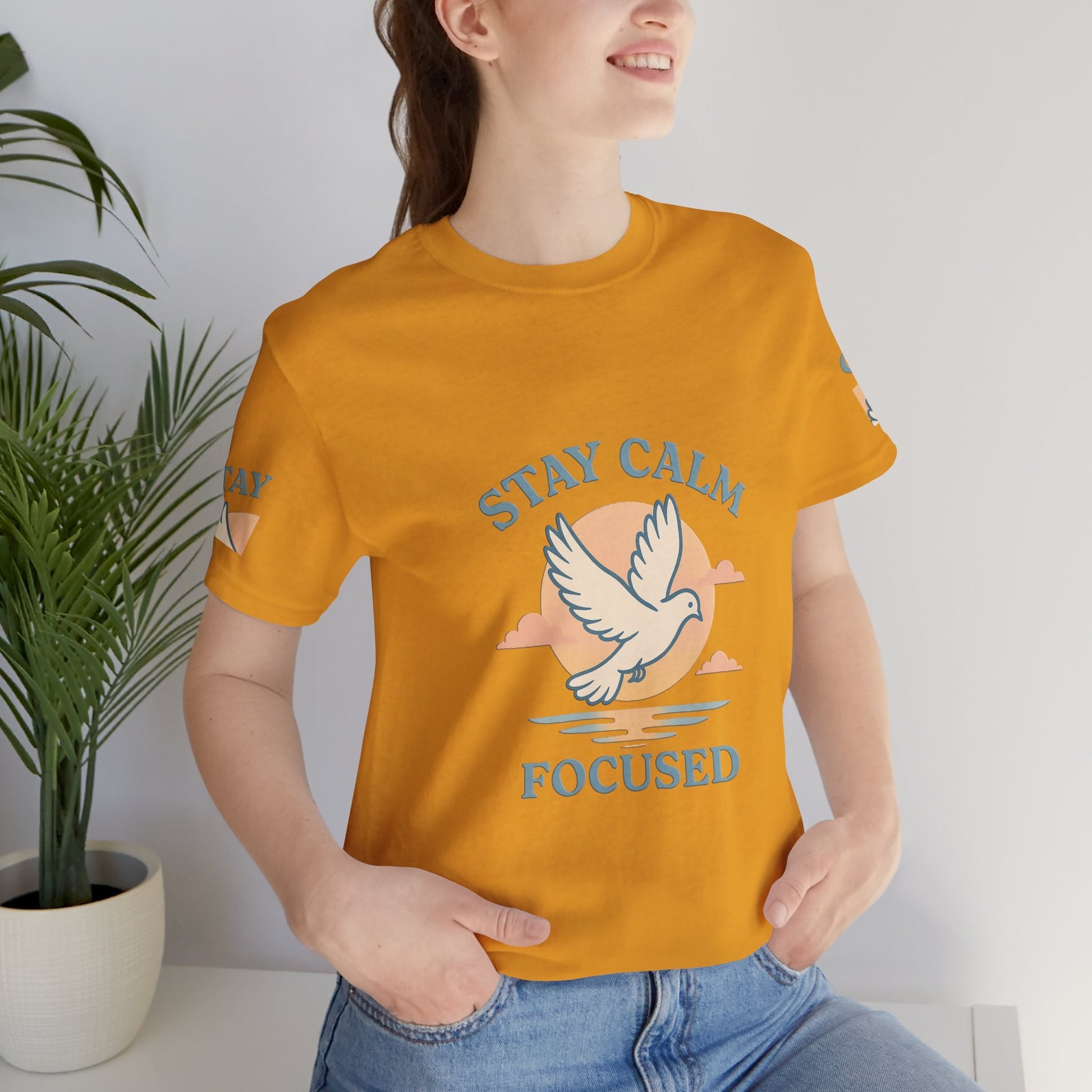 Stay Calm Focused Unisex T-shirt - Relaxation & Motivational Shirt