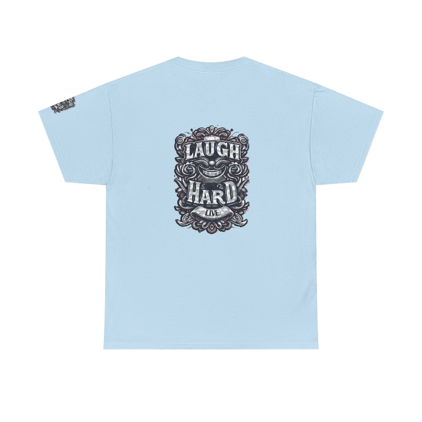 Unisex Heavy Cotton Tee " Laugh Hard" B&W