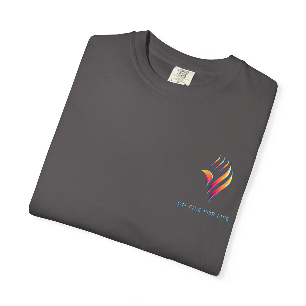 Unisex Garment-Dyed T-shirt - On Fire for Life Ethically Made