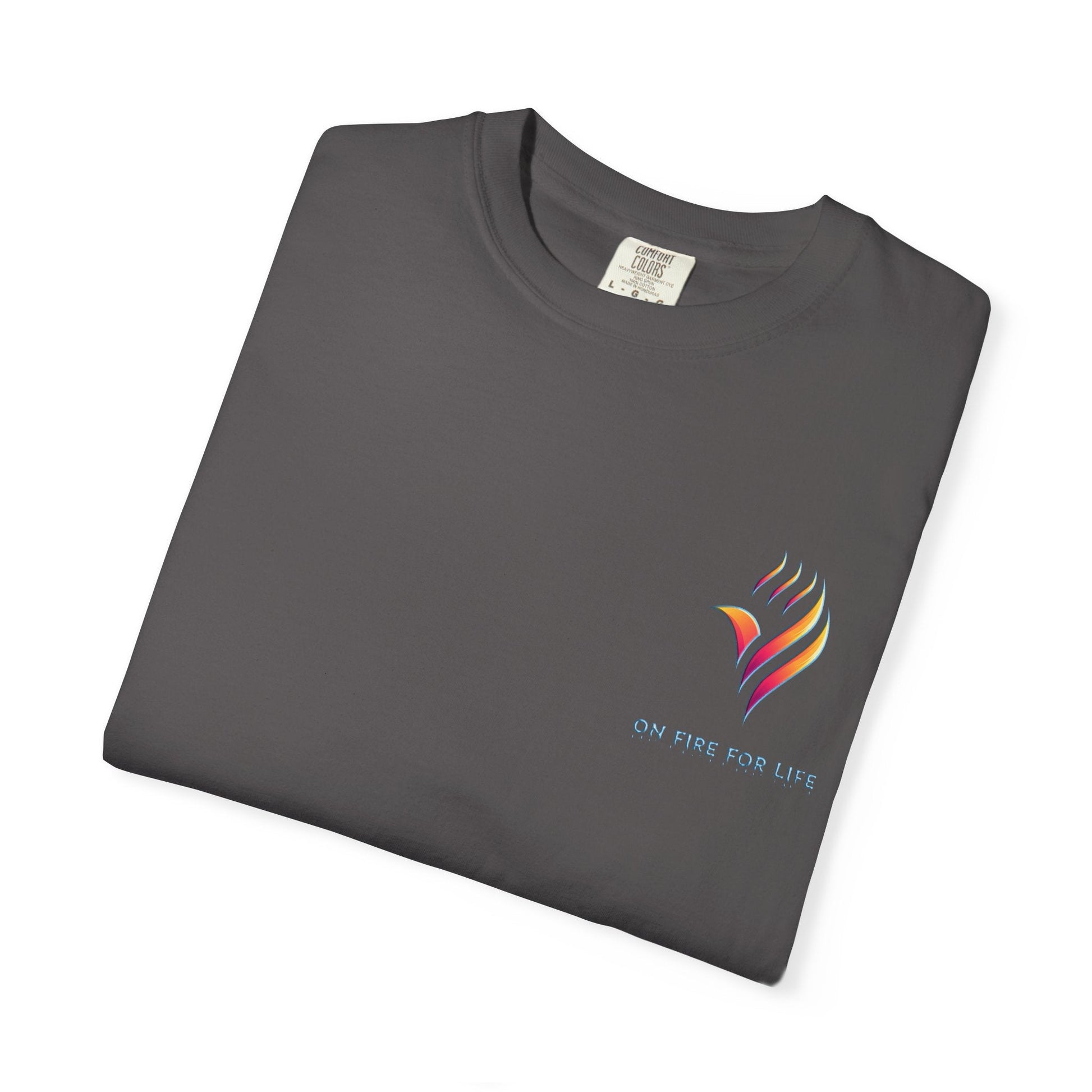 Unisex Garment-Dyed T-shirt - On Fire for Life Ethically Made