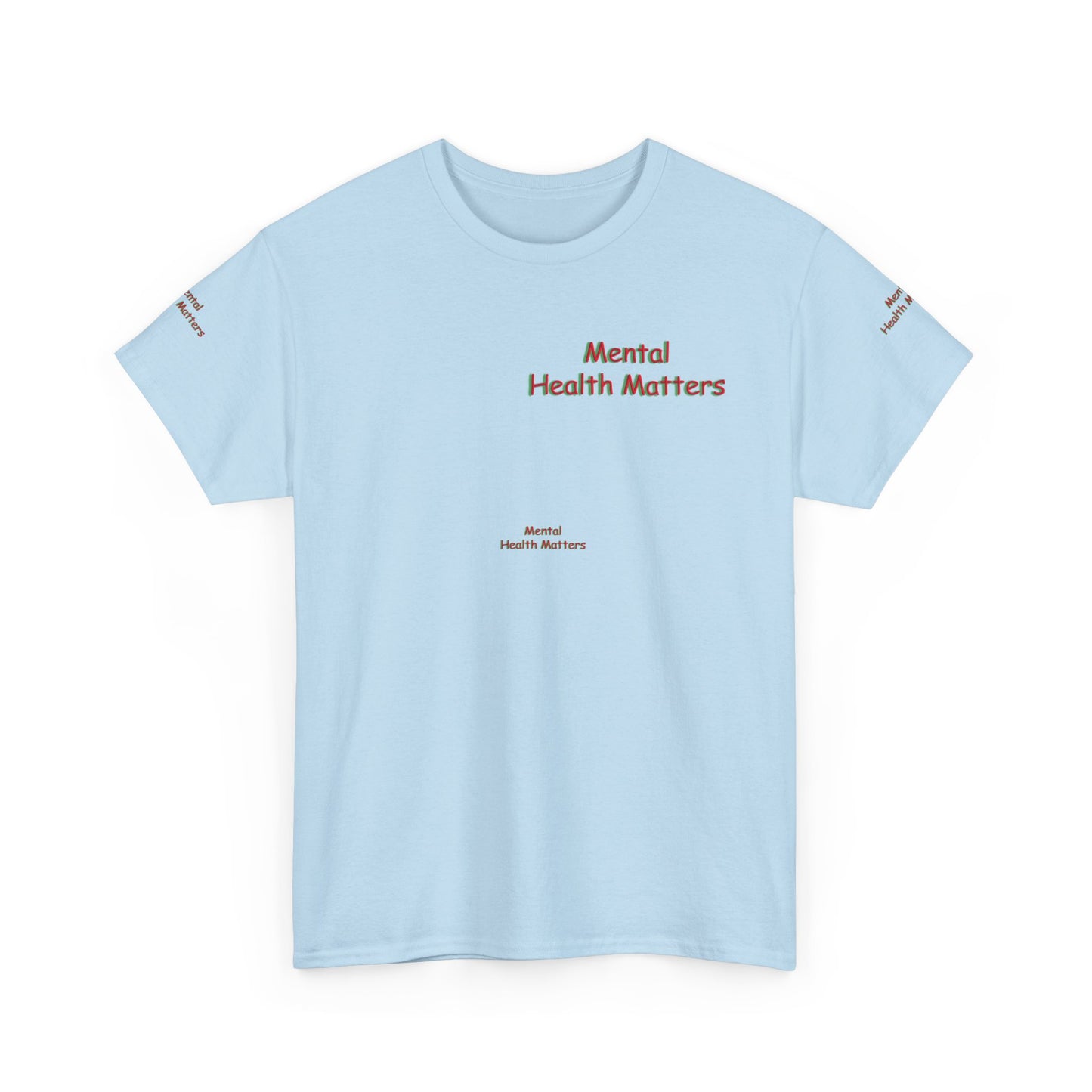 Unisex Heavy Cotton Tee " Mental Health Matters "