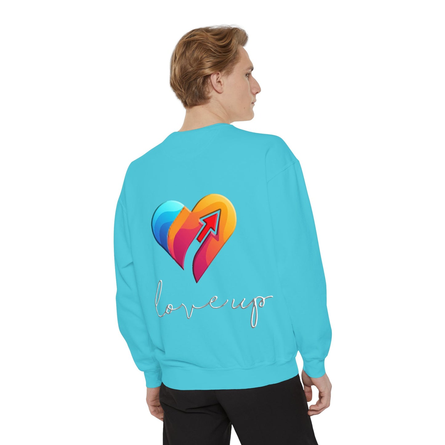 Unisex Garment-Dyed Sweatshirt " Love's Up"