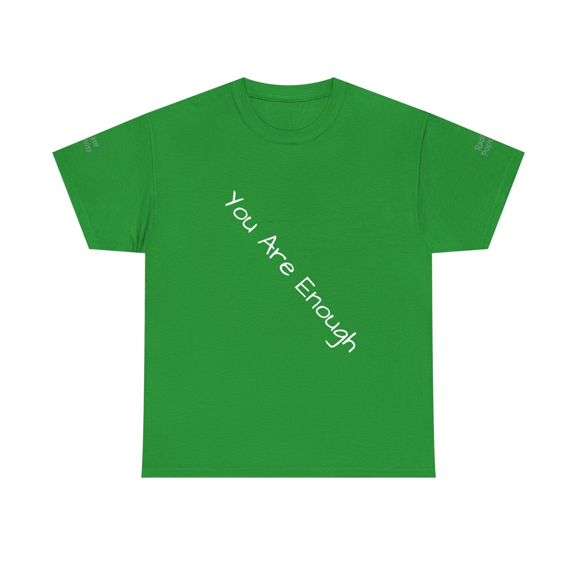 Unisex Heavy Cotton T-shirt - You Are Enough - Radiate Positivity