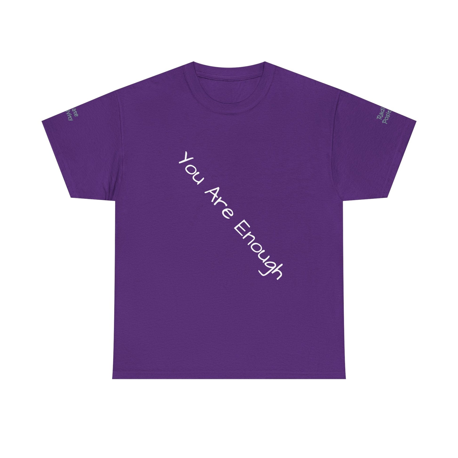 Unisex Heavy Cotton T-shirt - You Are Enough - Radiate Positivity
