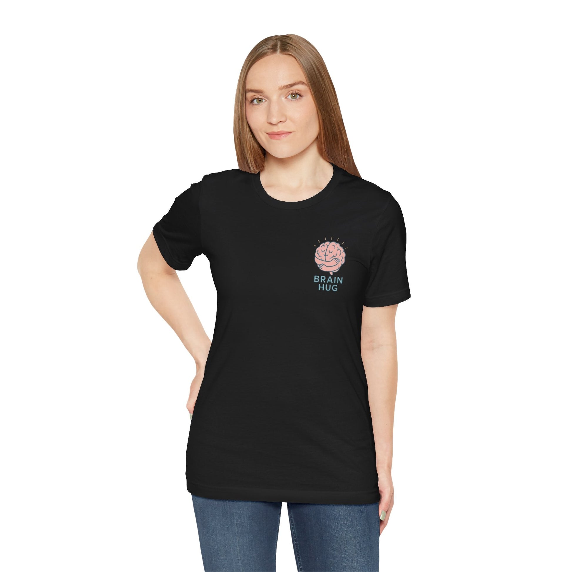 Brain Hug T-shirt - Comfortable Unisex Jersey Short Sleeve Shirt