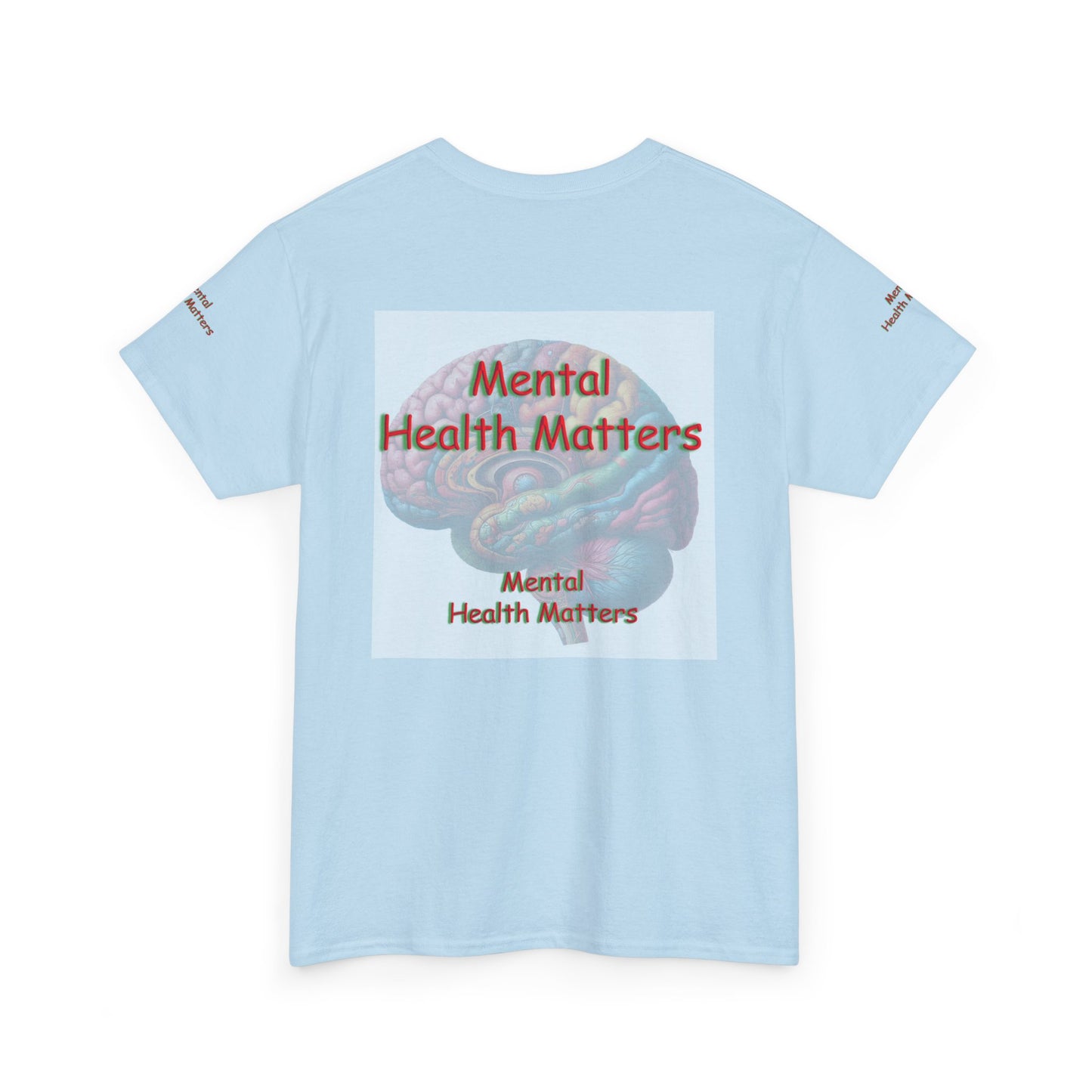 Unisex Heavy Cotton Tee " Mental Health Matters "