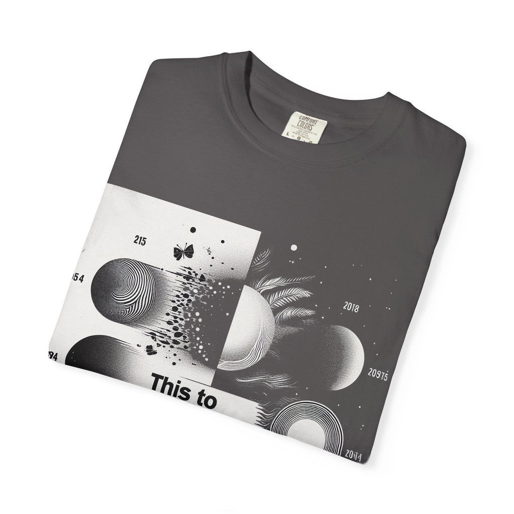 Unisex Garment-Dyed T-shirt This Too Shall Pass - Be Faithful