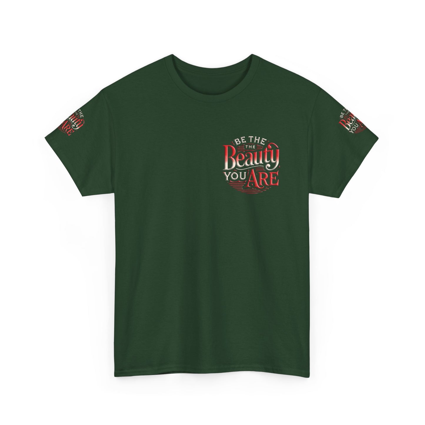 Unisex Heavy Cotton Tee " Be The Beauty You Are"