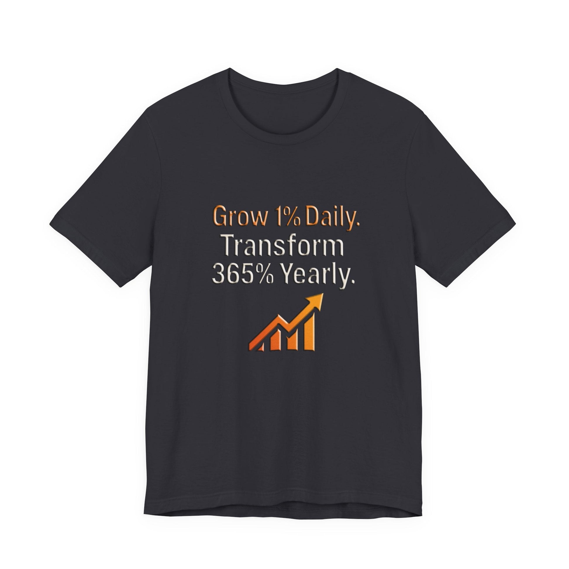 Black unisex motivational growth t-shirt  with "Grow 1% Daily, Transform 365% Yearly" text and upward arrow graphic.